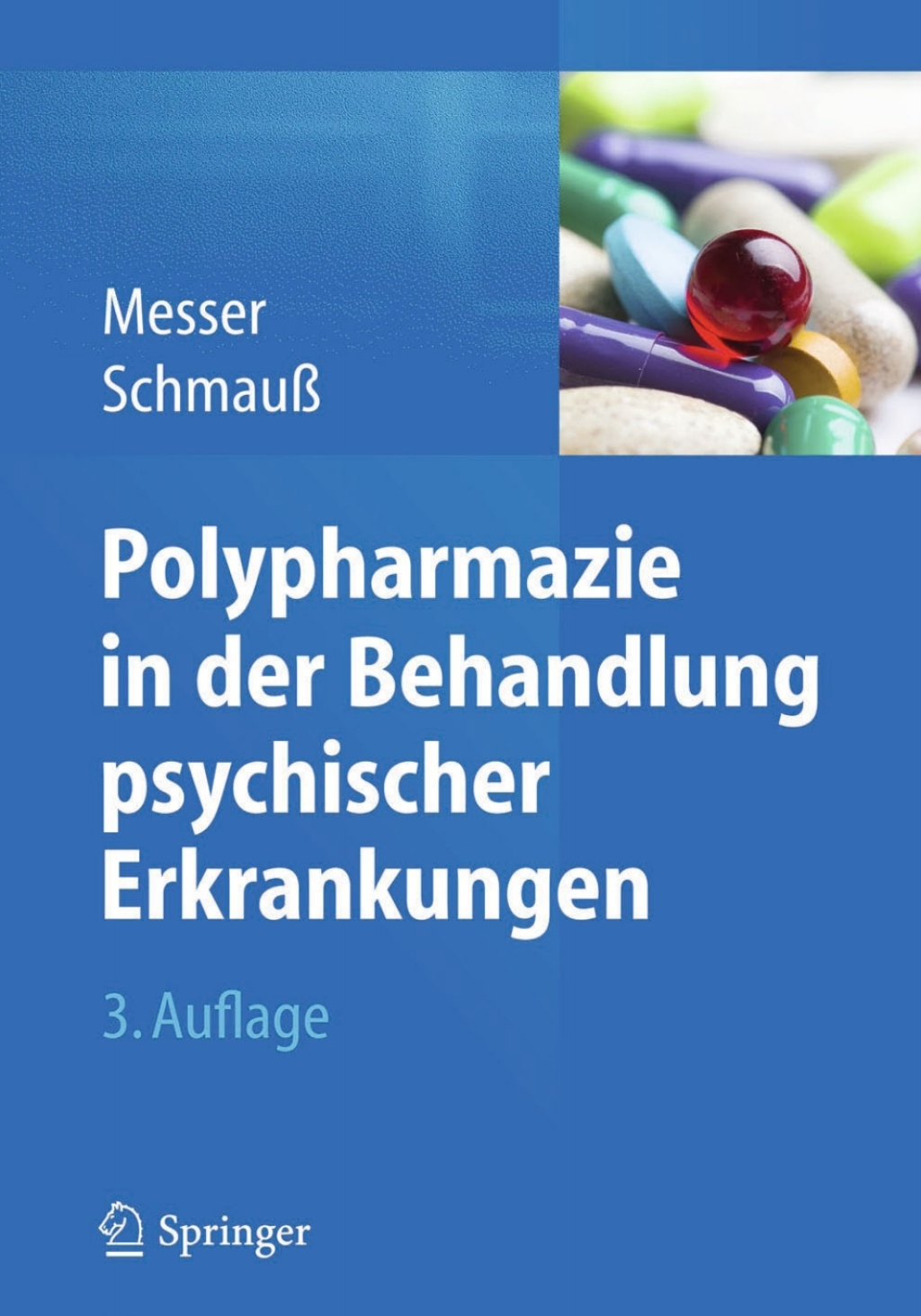 Polypharmazie in der Behandlung psychischer Erkrankungen 3rd Edition