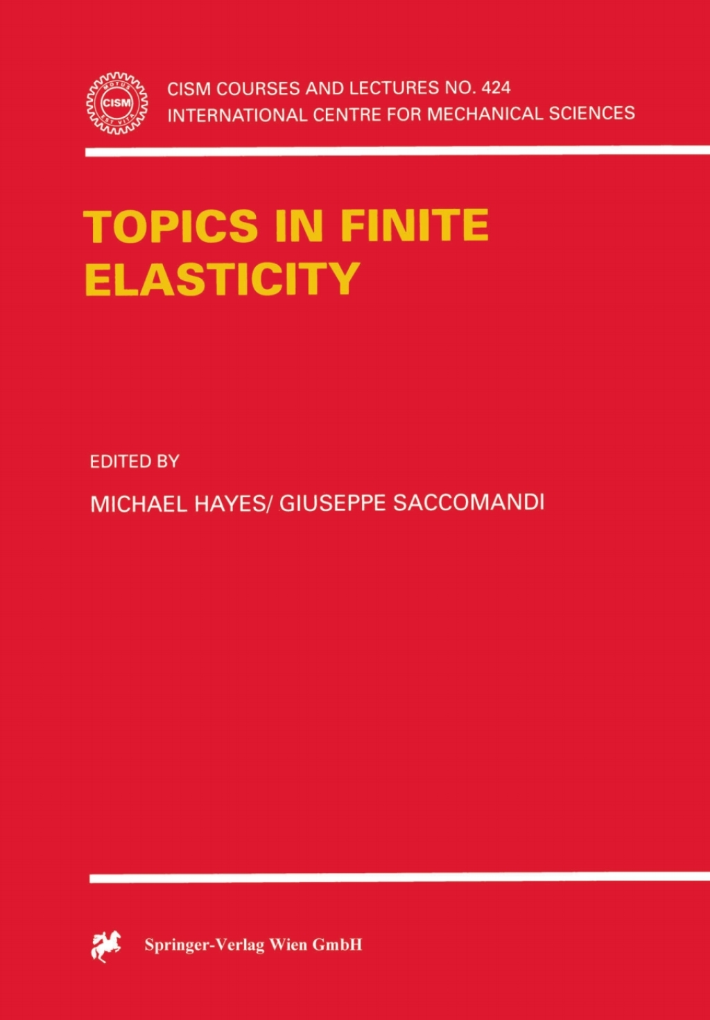 Topics in Finite Elasticity 1st Edition