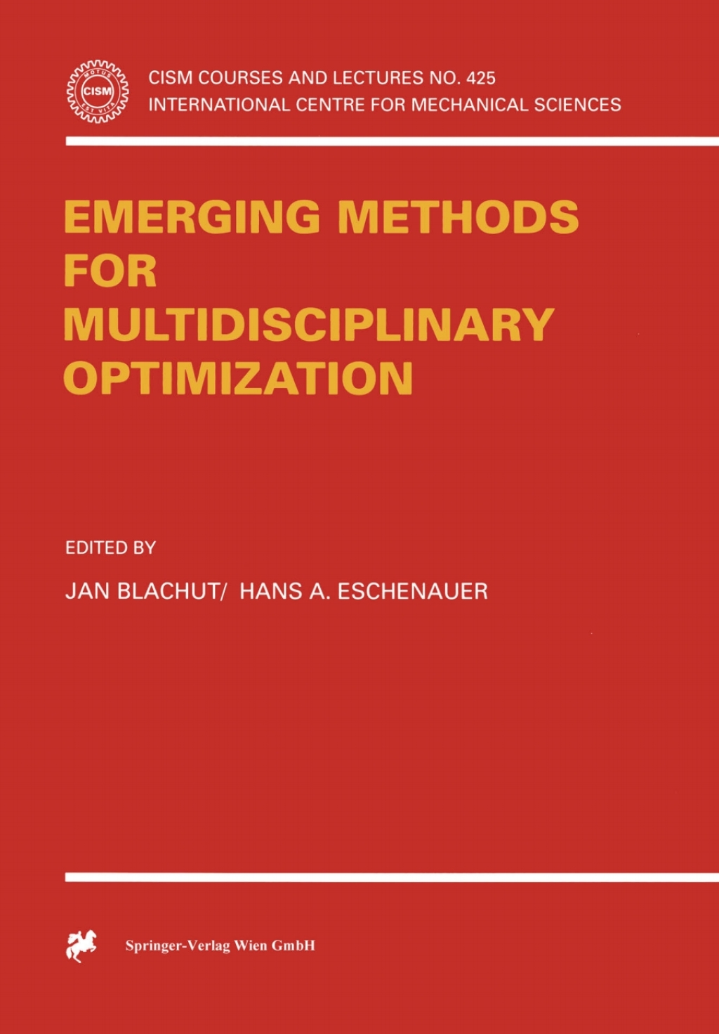 Emerging Methods for Multidisciplinary Optimization 1st Edition