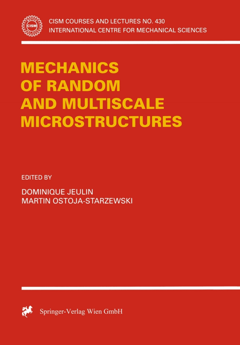 Mechanics of Random and Multiscale Microstructures 1st Edition