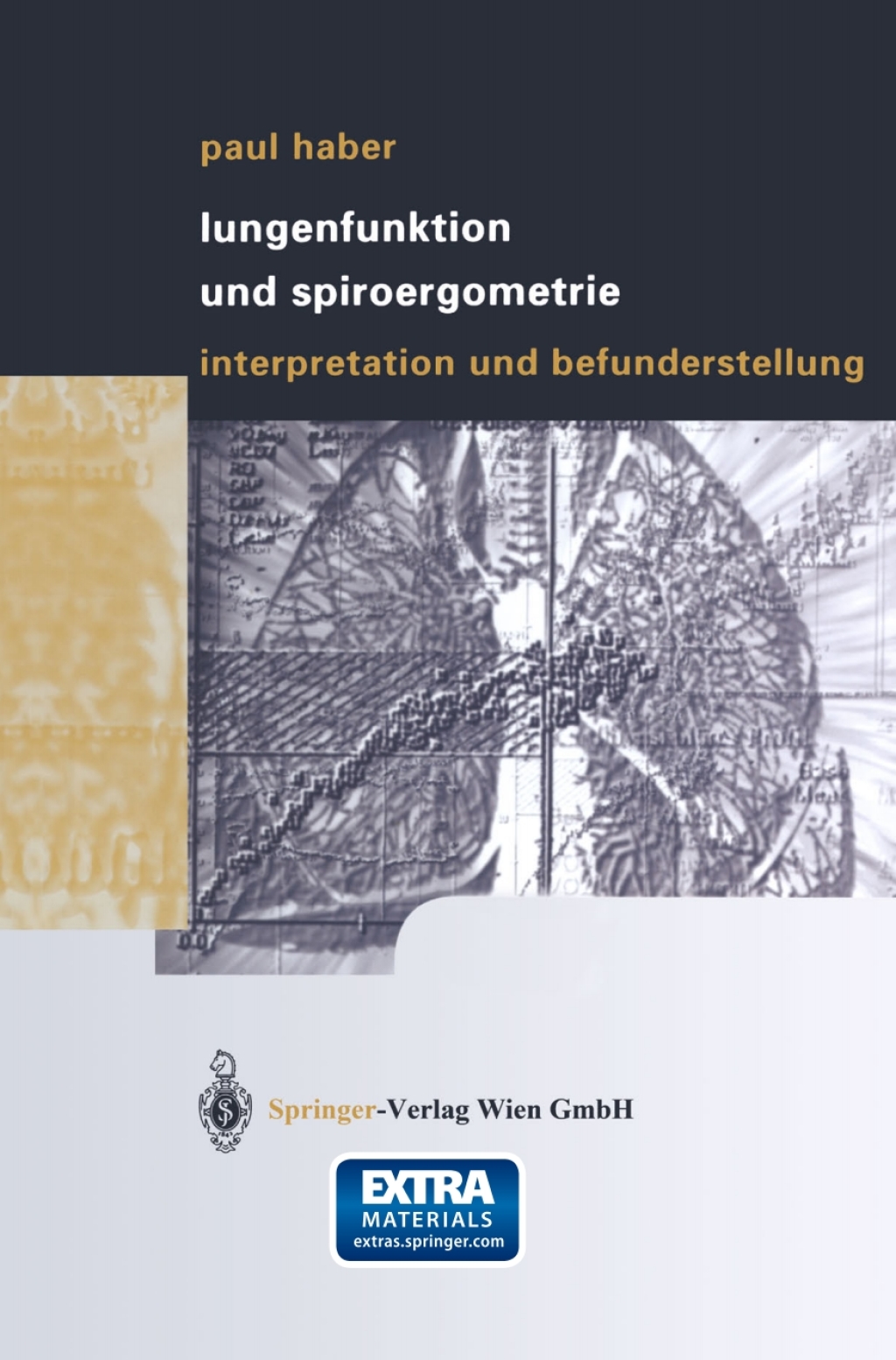 Lungenfunktion und Spiroergometrie Interpretation und Befunderstellung 