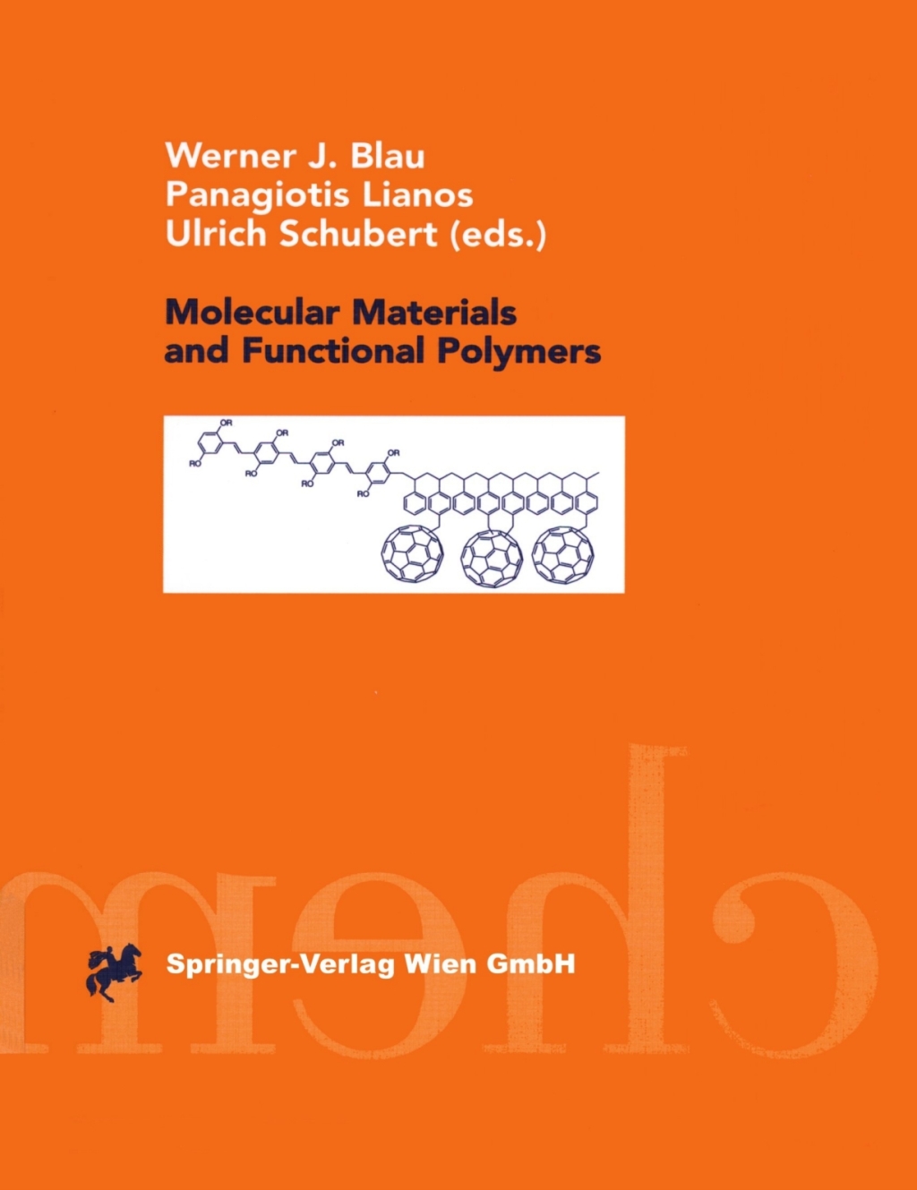Molecular Materials and Functional Polymers 1st Edition