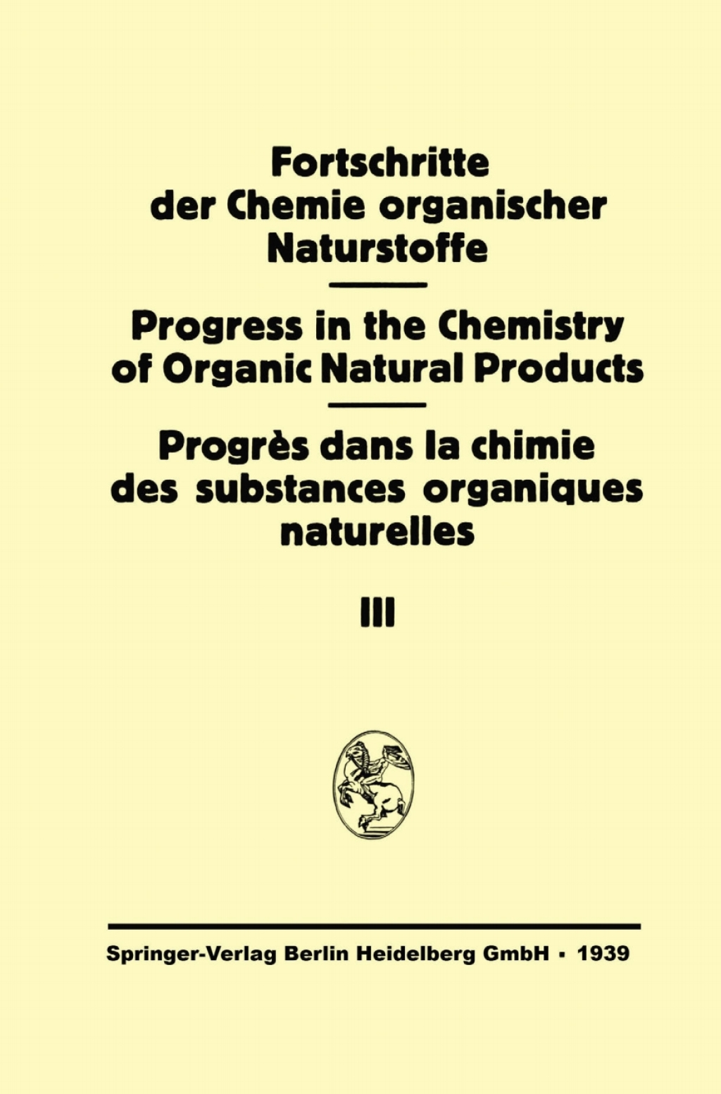 Fortschritte der Chemie Organischer Naturstoffe Eine Sammlung von Zusammenfassenden Berichten 