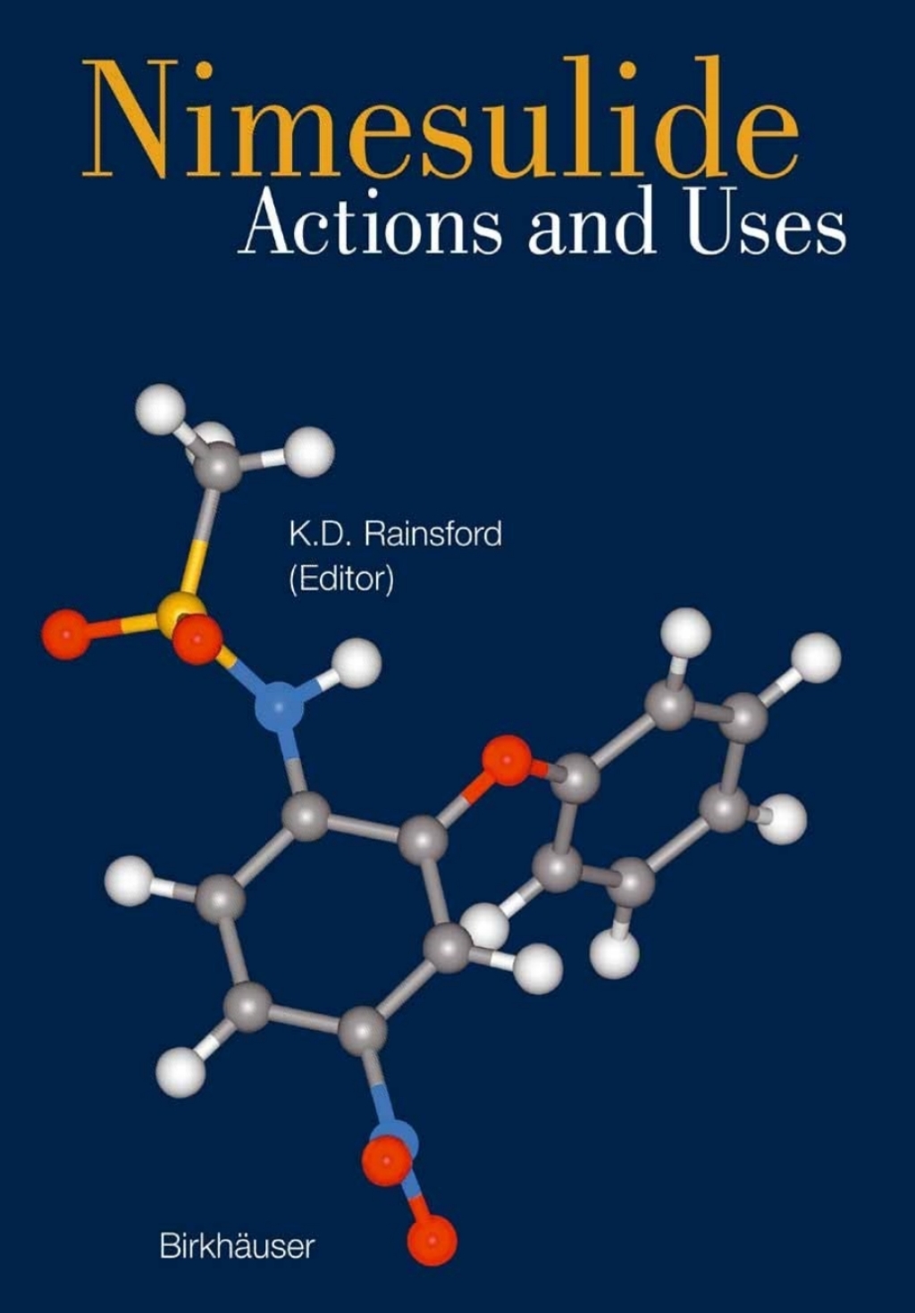 Nimesulide - Actions and Uses 1st Edition