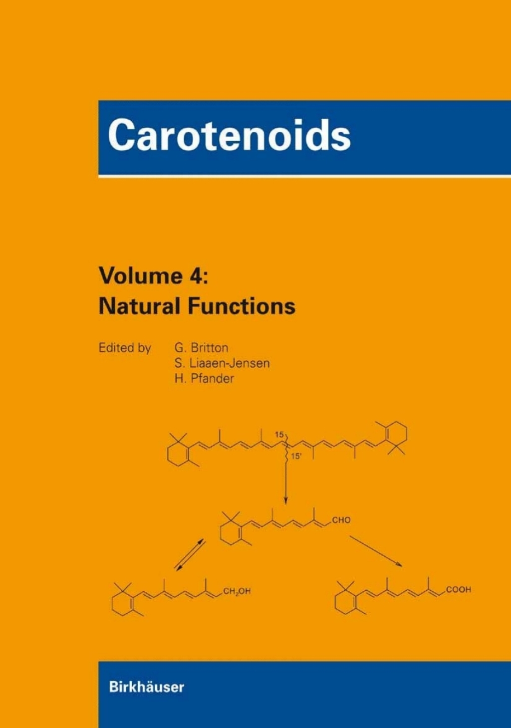 Carotenoids, Vol. 4: Natural Functions 1st Edition