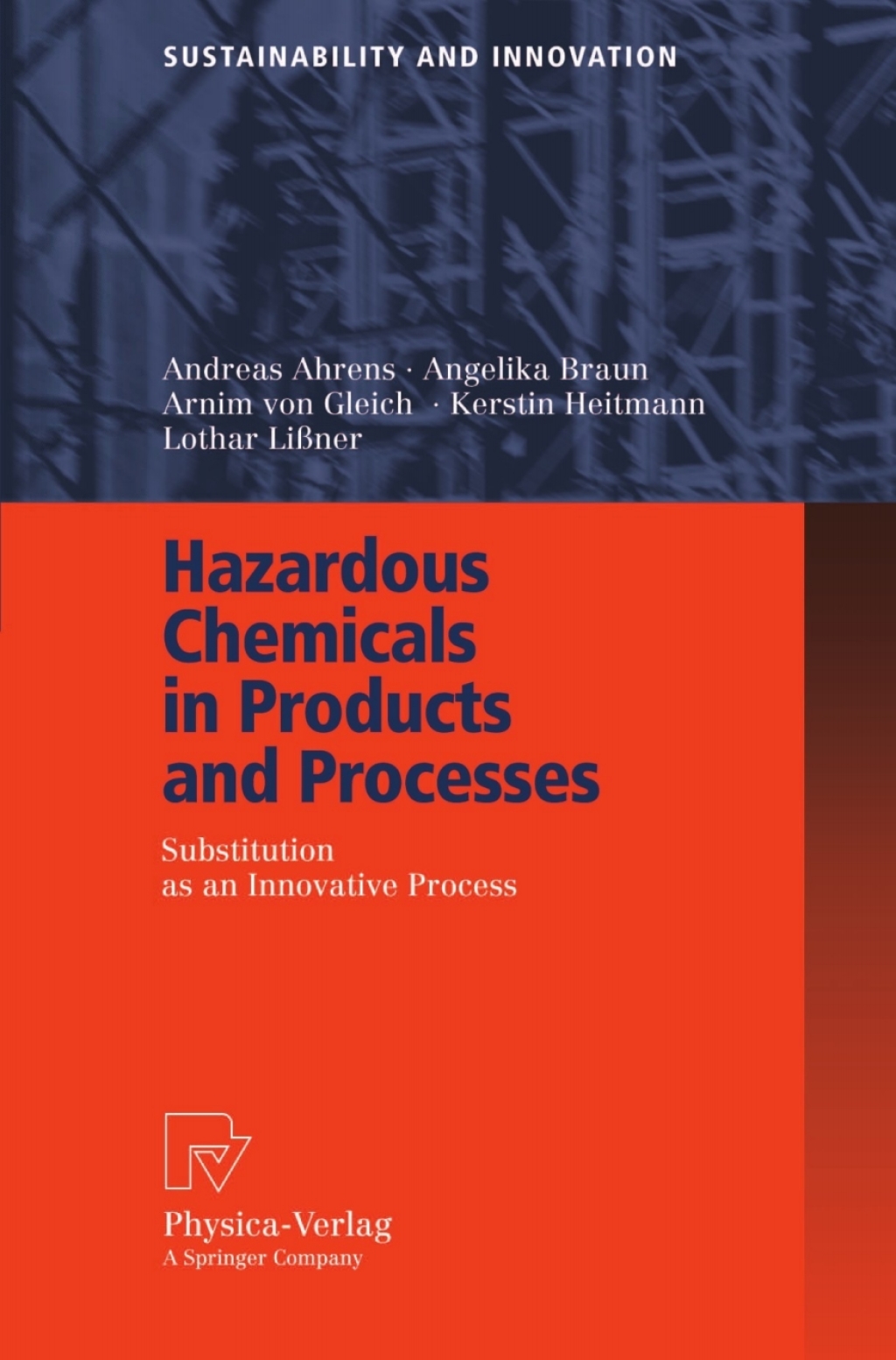 Hazardous Chemicals in Products and Processes Substitution as an Innovative Process 