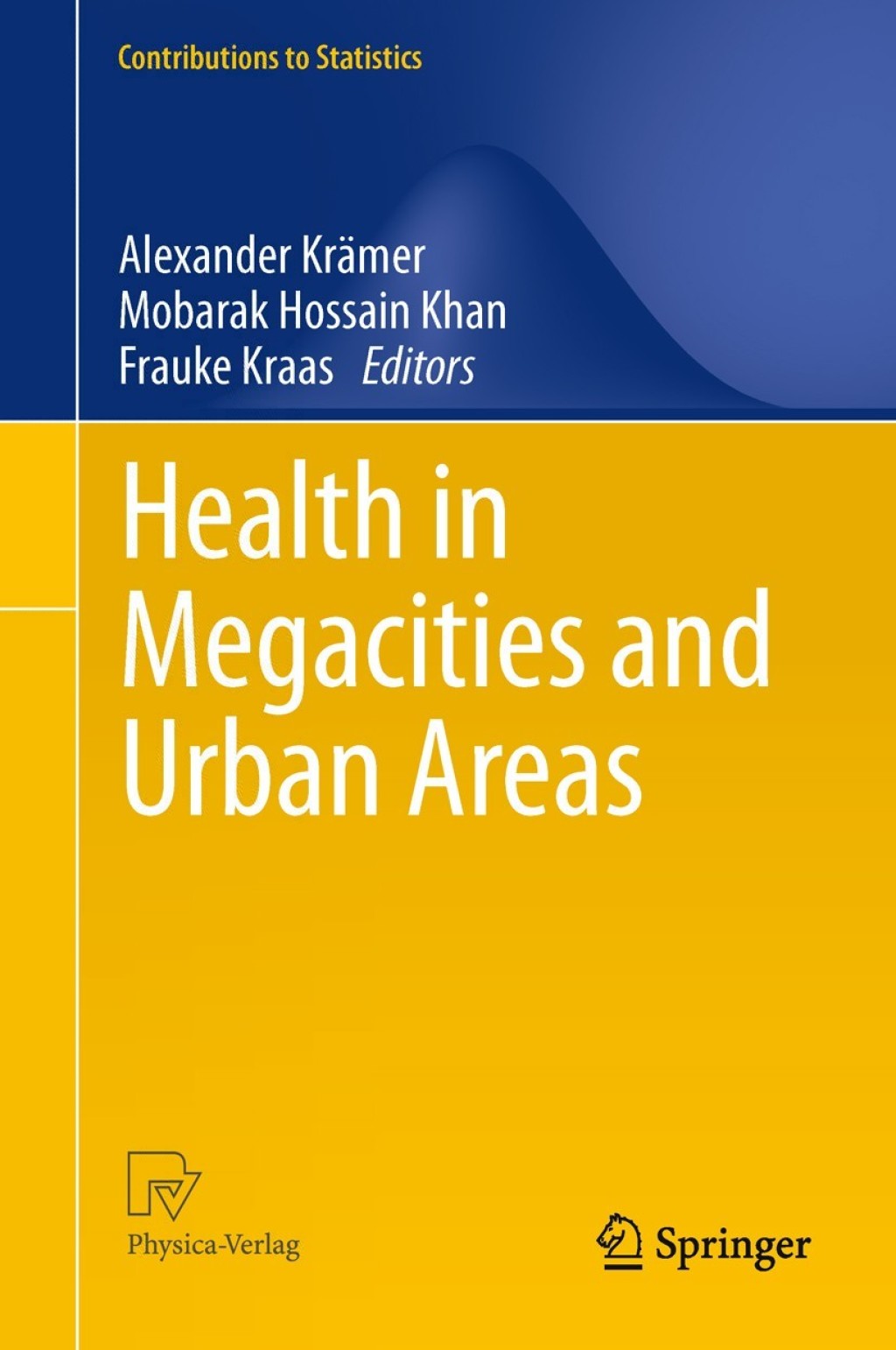 Health in Megacities and Urban Areas 1st Edition
