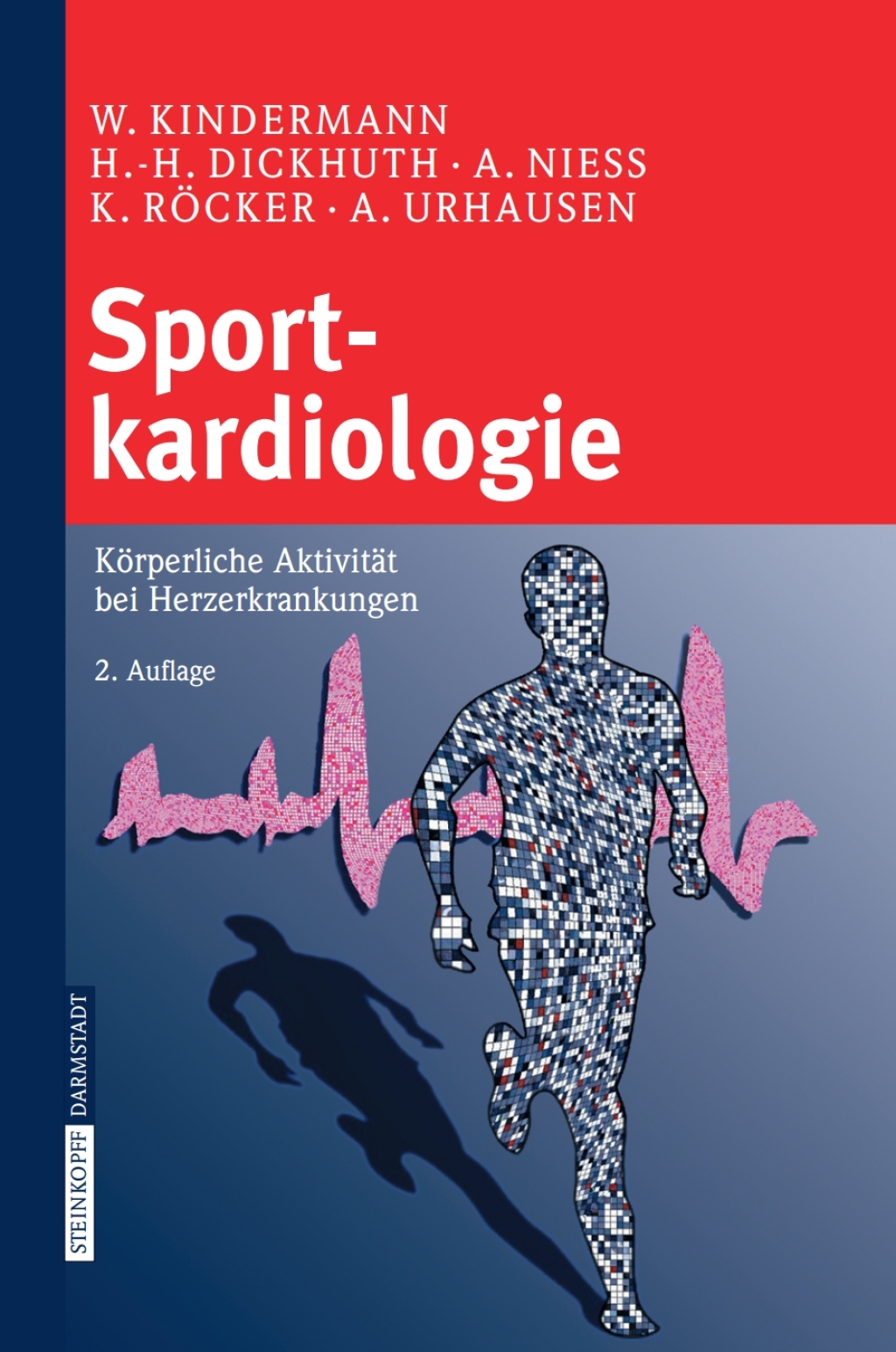 Sportkardiologie KÃƒÂ¶rperliche AktivitÃƒÂ¤t bei Herzerkrankungen 2nd Edition