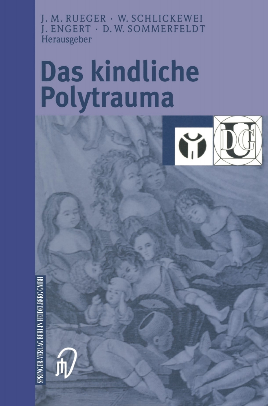 Das kindliche Polytrauma 1st Edition