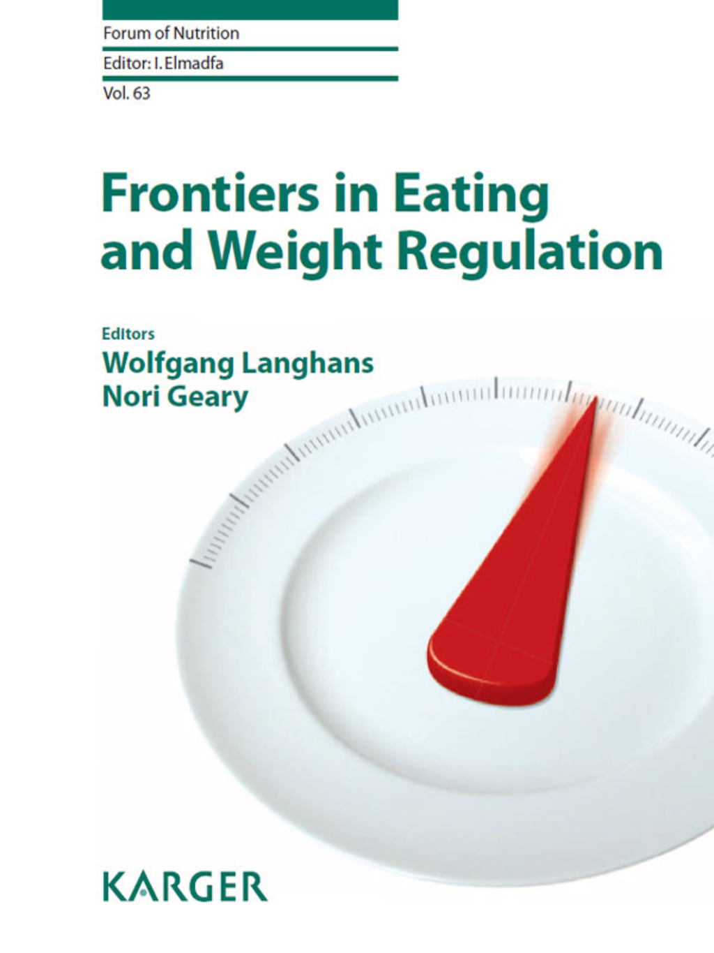 Frontiers in Eating and Weight Regulation 1st Edition