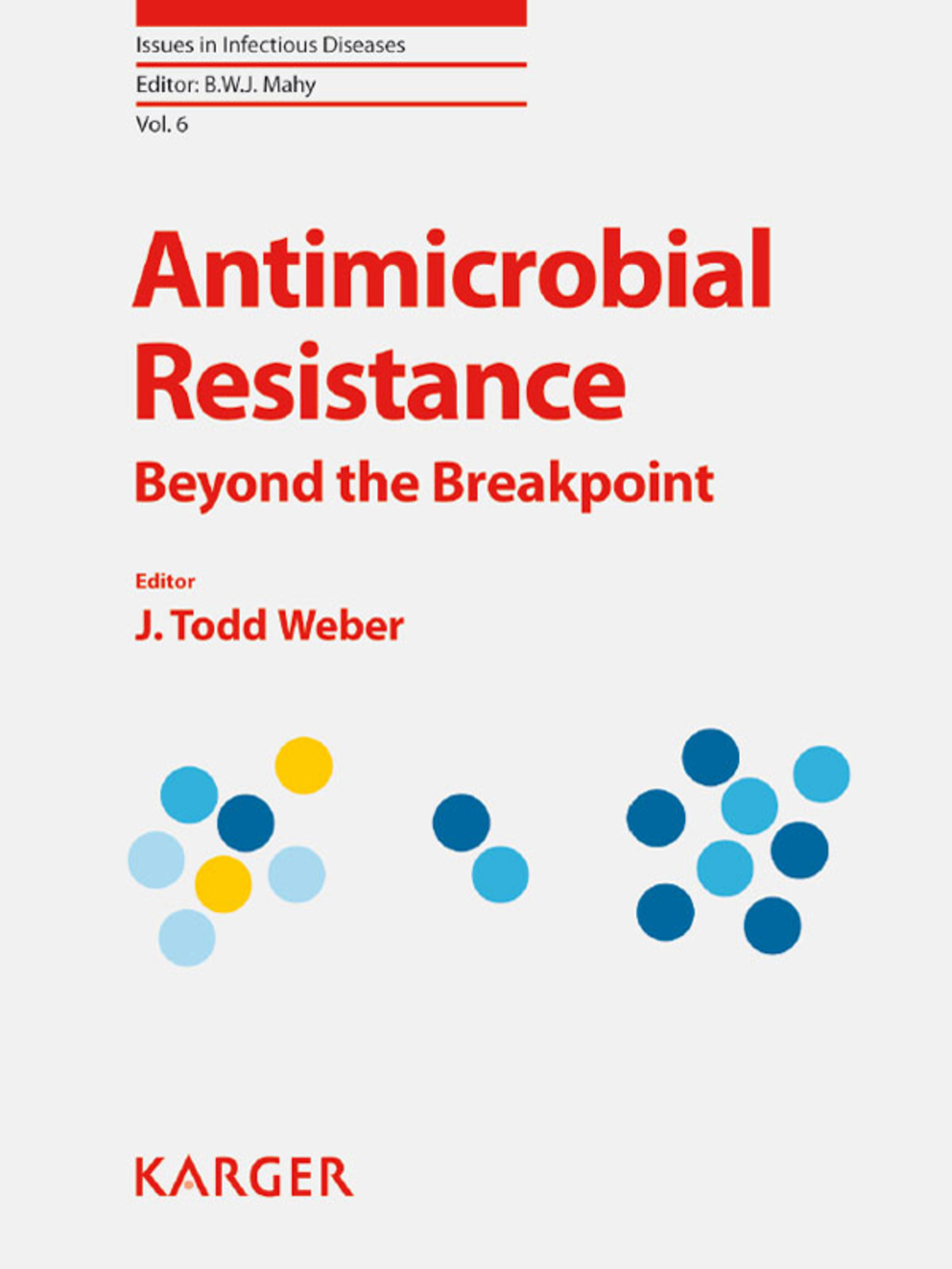 Antimicrobial Resistance Beyond the Breakpoint 1st Edition