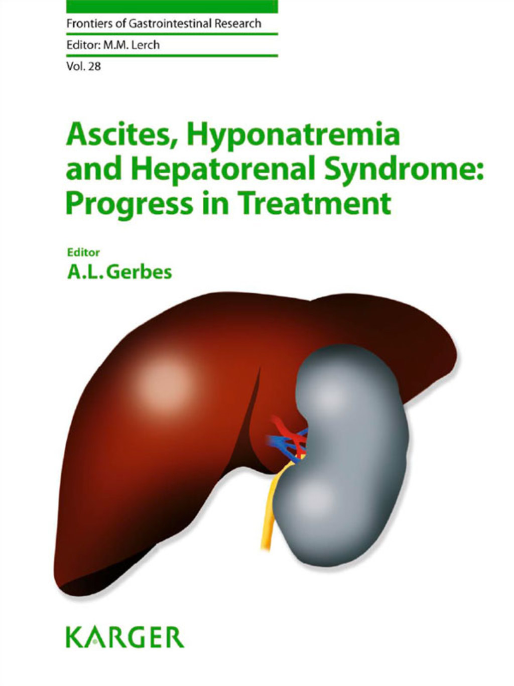 Ascites, Hyponatremia and Hepatorenal Syndrome: Progress in Treatment 1st Edition