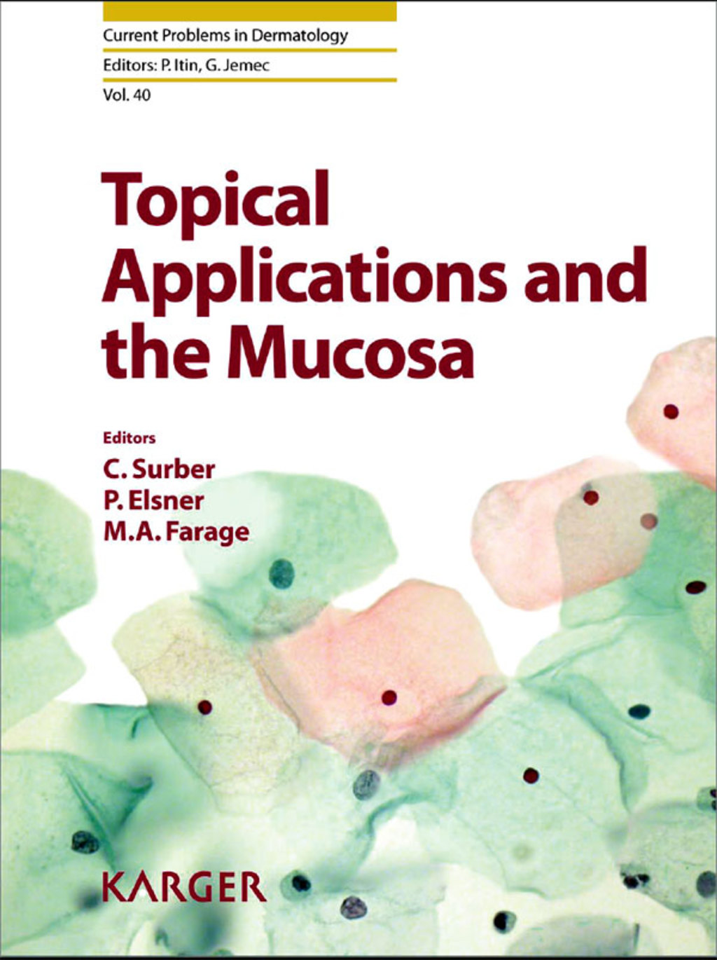 Topical Applications and the Mucosa 1st Edition