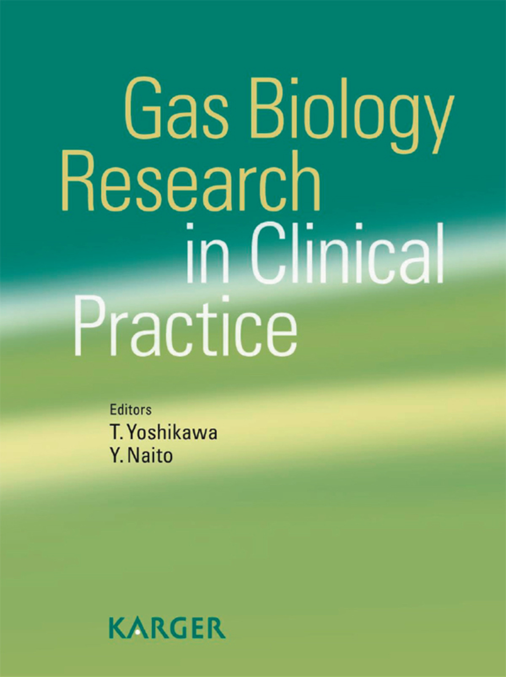 Gas Biology Research in Clinical Practice 1st Edition