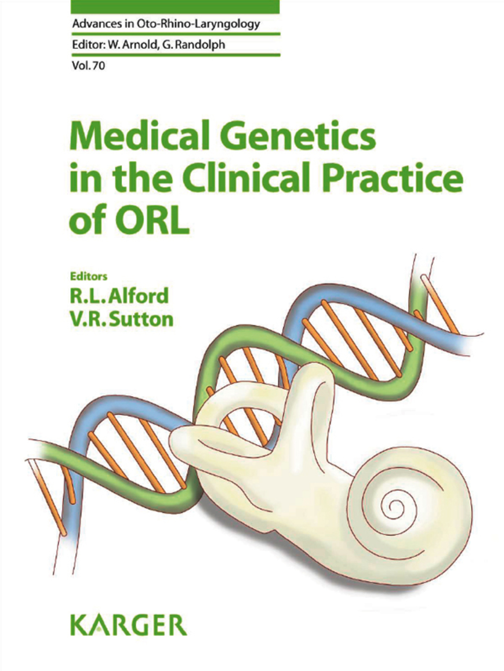 Medical Genetics in the Clinical Practice of ORL 1st Edition