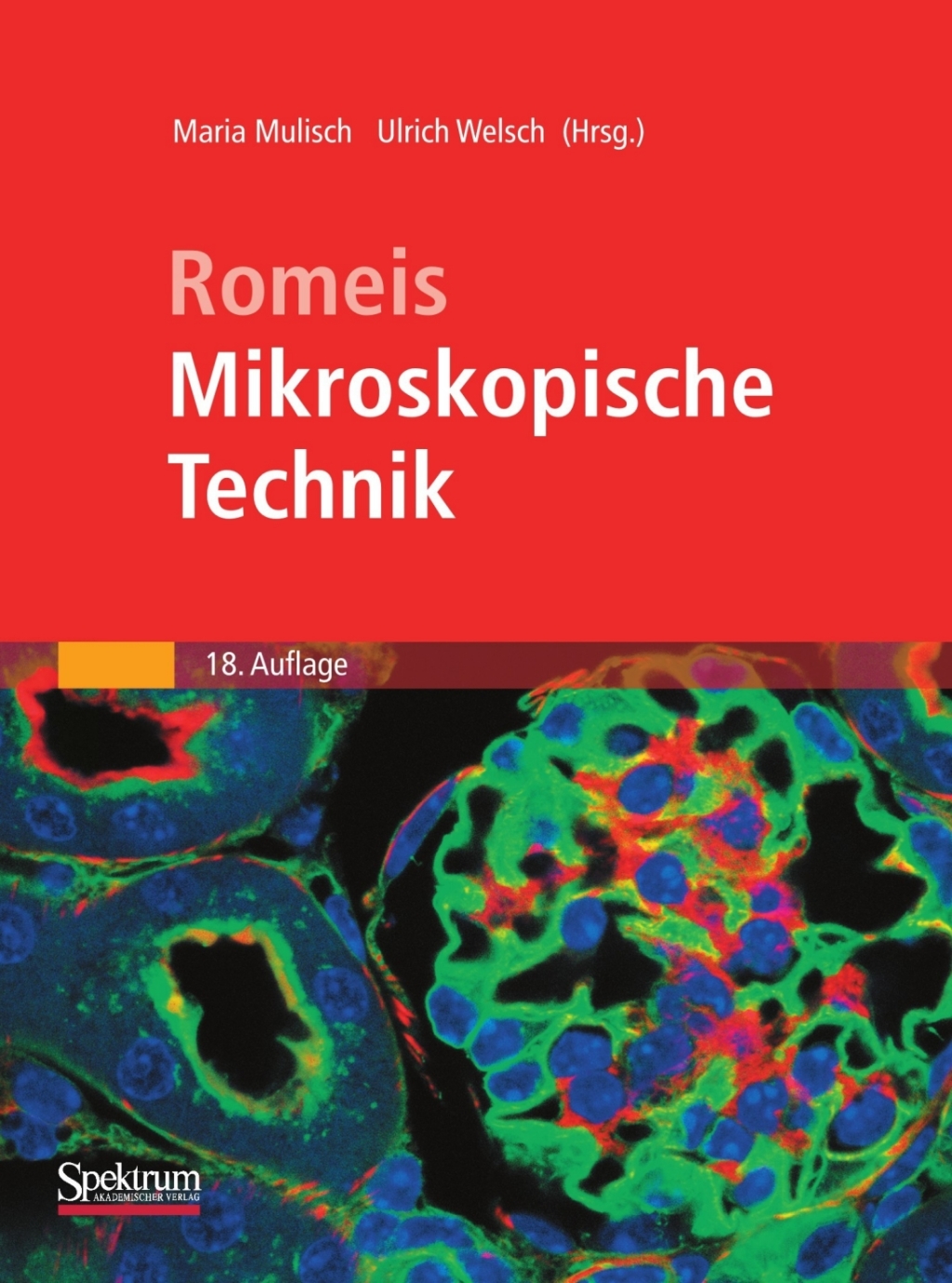 Romeis - Mikroskopische Technik 18th Edition