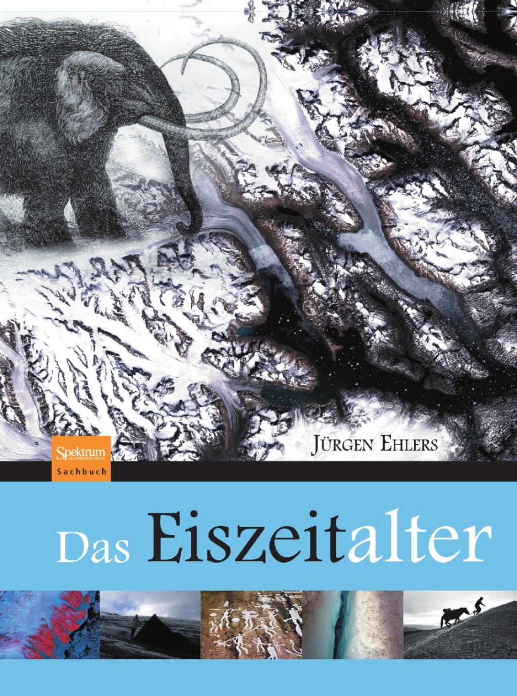 Das Eiszeitalter 