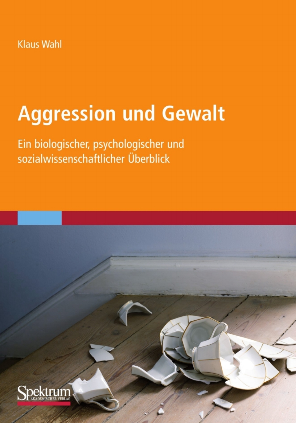 Aggression und Gewalt Ein biologischer, psychologischer und sozialwissenschaftlicher ÃƒÅ“berblick 