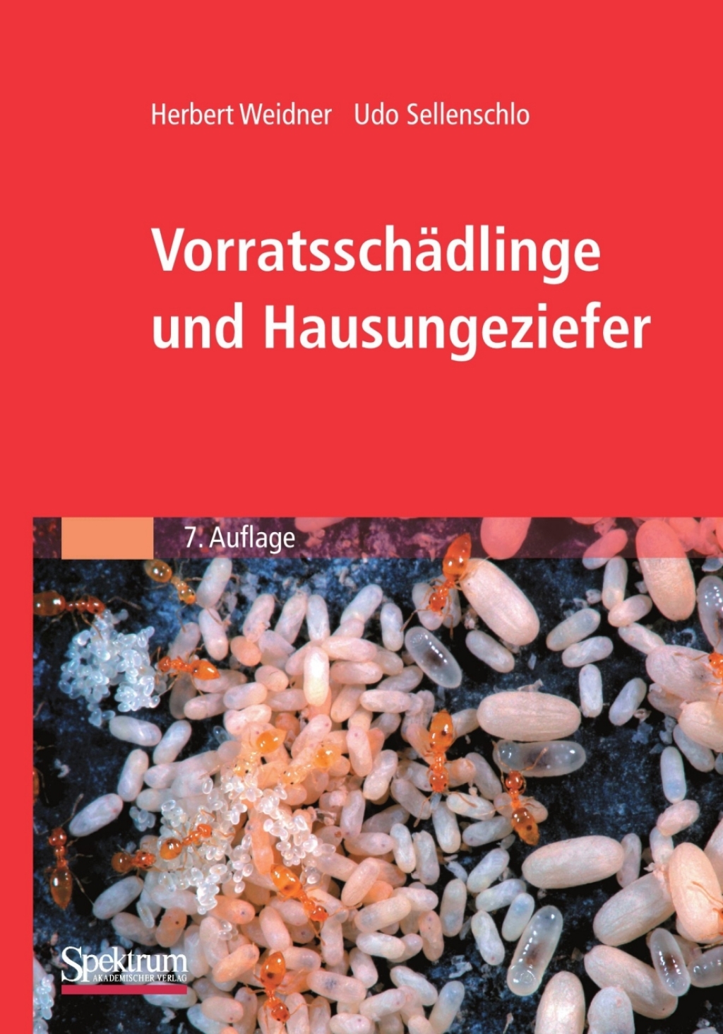 VorratsschÃƒÂ¤dlinge und Hausungeziefer Bestimmungstabellen fÃƒÂ¼r Mitteleuropa 7th Edition
