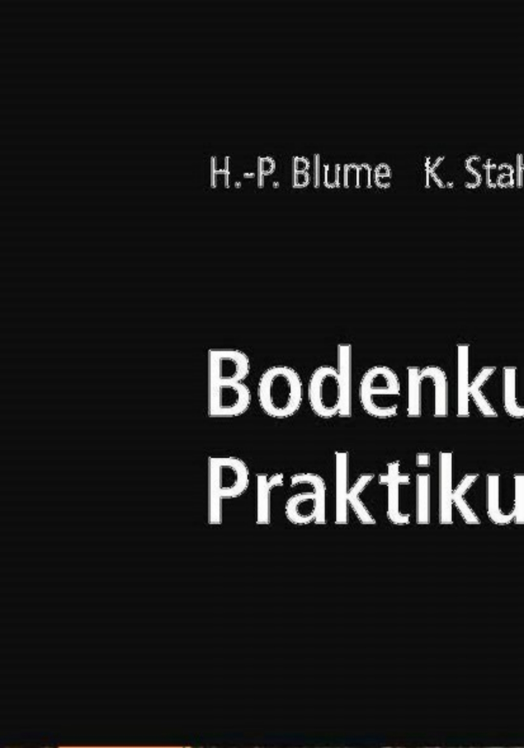 Bodenkundliches Praktikum 3rd Edition