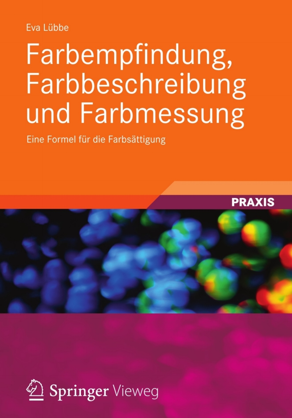 Farbempfindung, Farbbeschreibung und Farbmessung Eine Formel fÃƒÂ¼r die FarbsÃƒÂ¤ttigung 