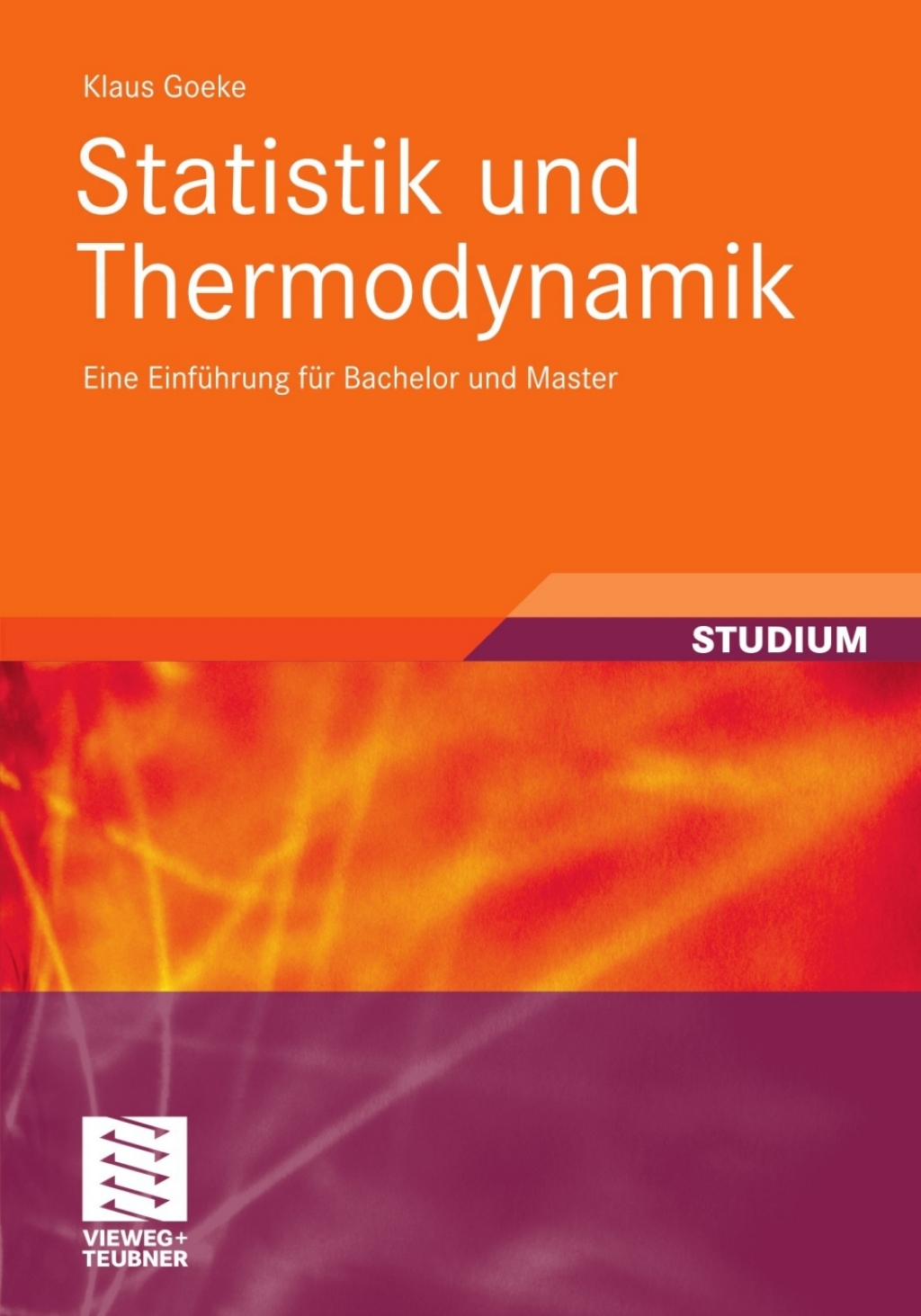 Statistik und Thermodynamik Eine EinfÃƒÂ¼hrung fÃƒÂ¼r Bachelor und Master 