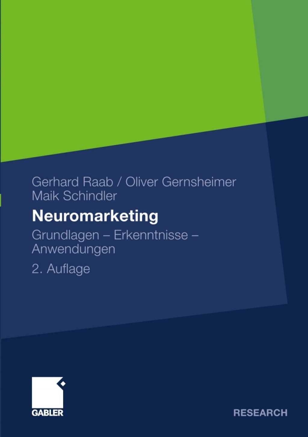 Neuromarketing Grundlagen - Erkenntnisse - Anwendungen 2nd Edition