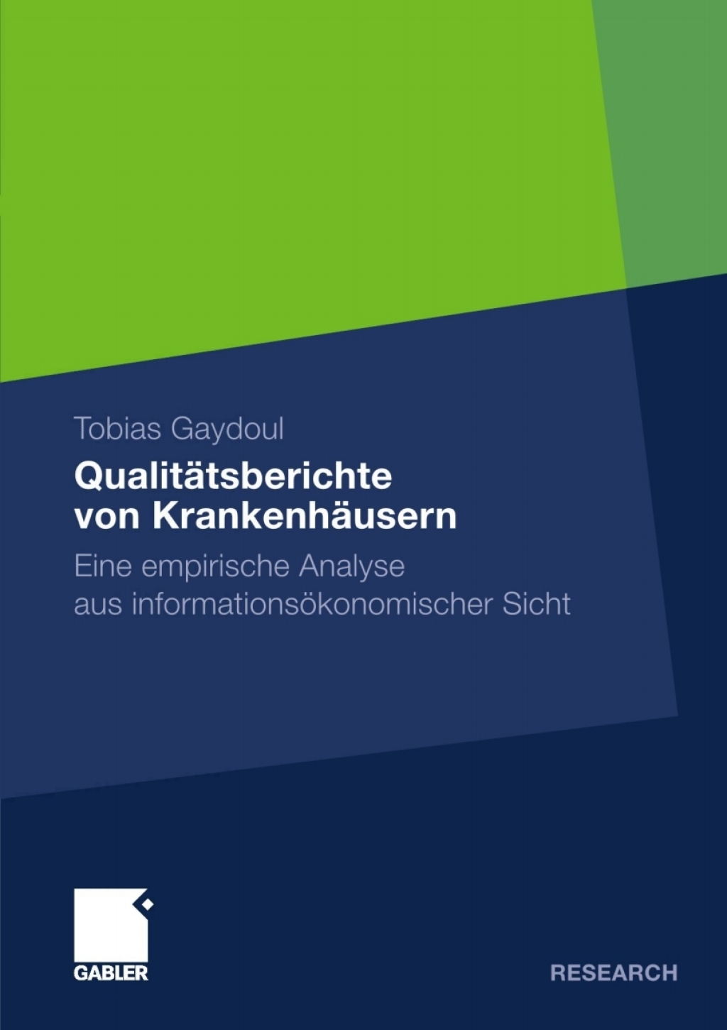 QualitÃƒÂ¤tsberichte von KrankenhÃƒÂ¤usern Eine empirische Analyse aus informationsÃƒÂ¶konomischer Sicht 