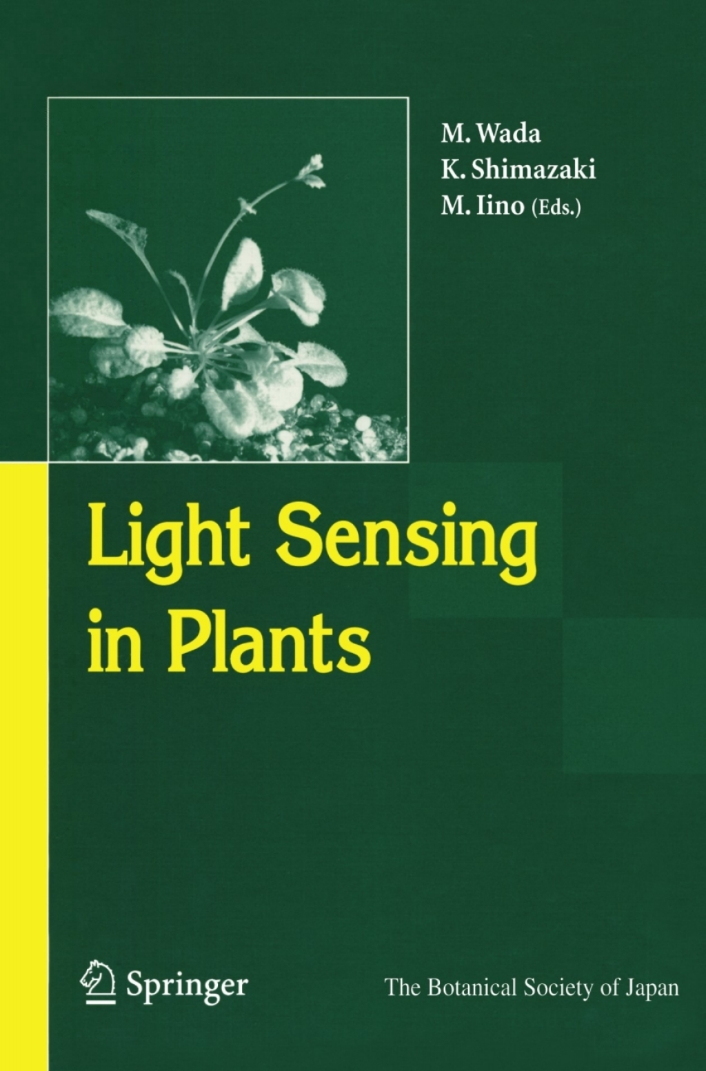 Light Sensing in Plants 1st Edition