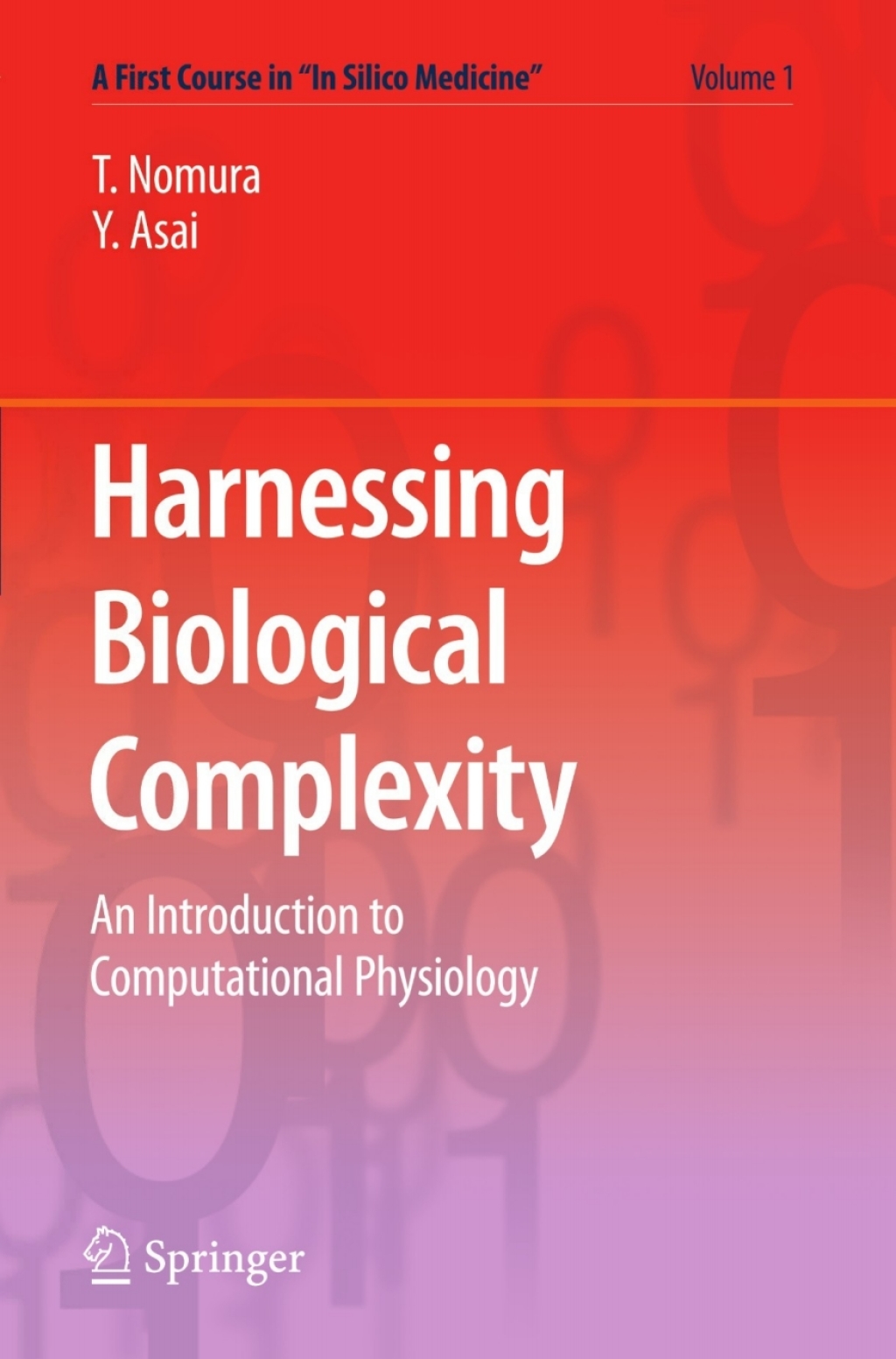 Harnessing Biological Complexity An Introduction to Computational Physiology 