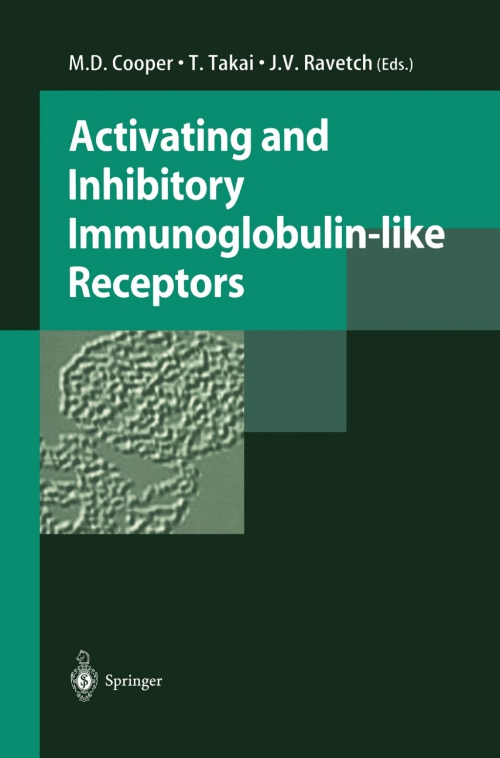 Activating and Inhibitory Immunoglobulin-like Receptors 1st Edition