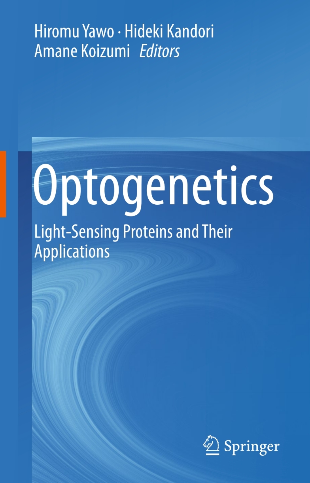 Optogenetics Light-Sensing Proteins and Their Applications 