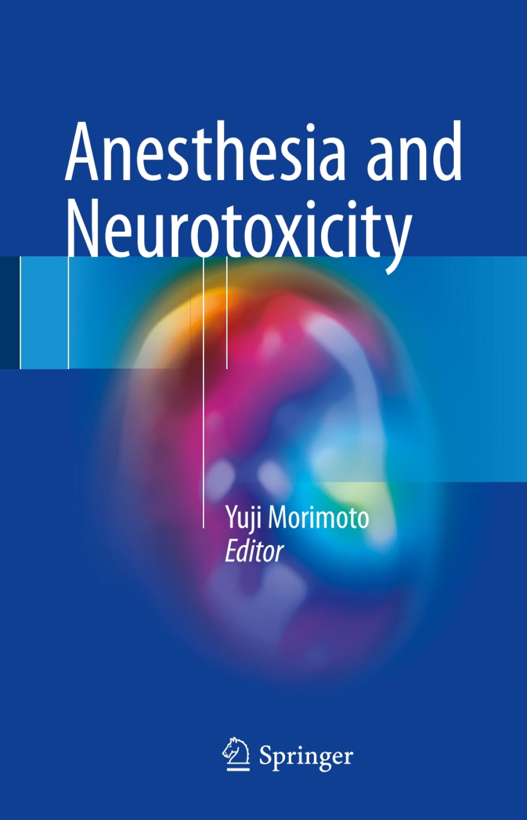 Anesthesia and Neurotoxicity 