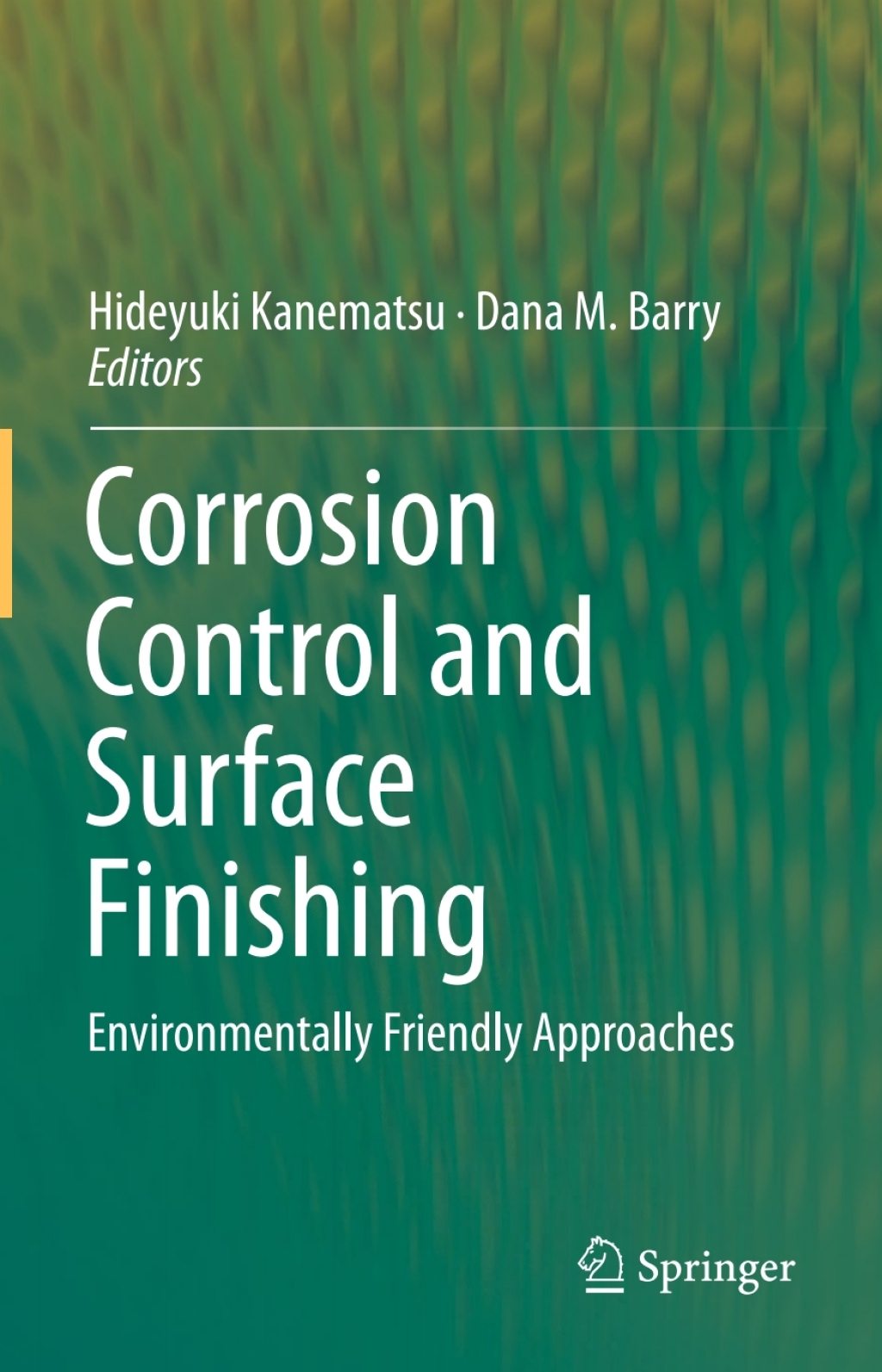 Corrosion Control and Surface Finishing Environmentally Friendly Approaches 