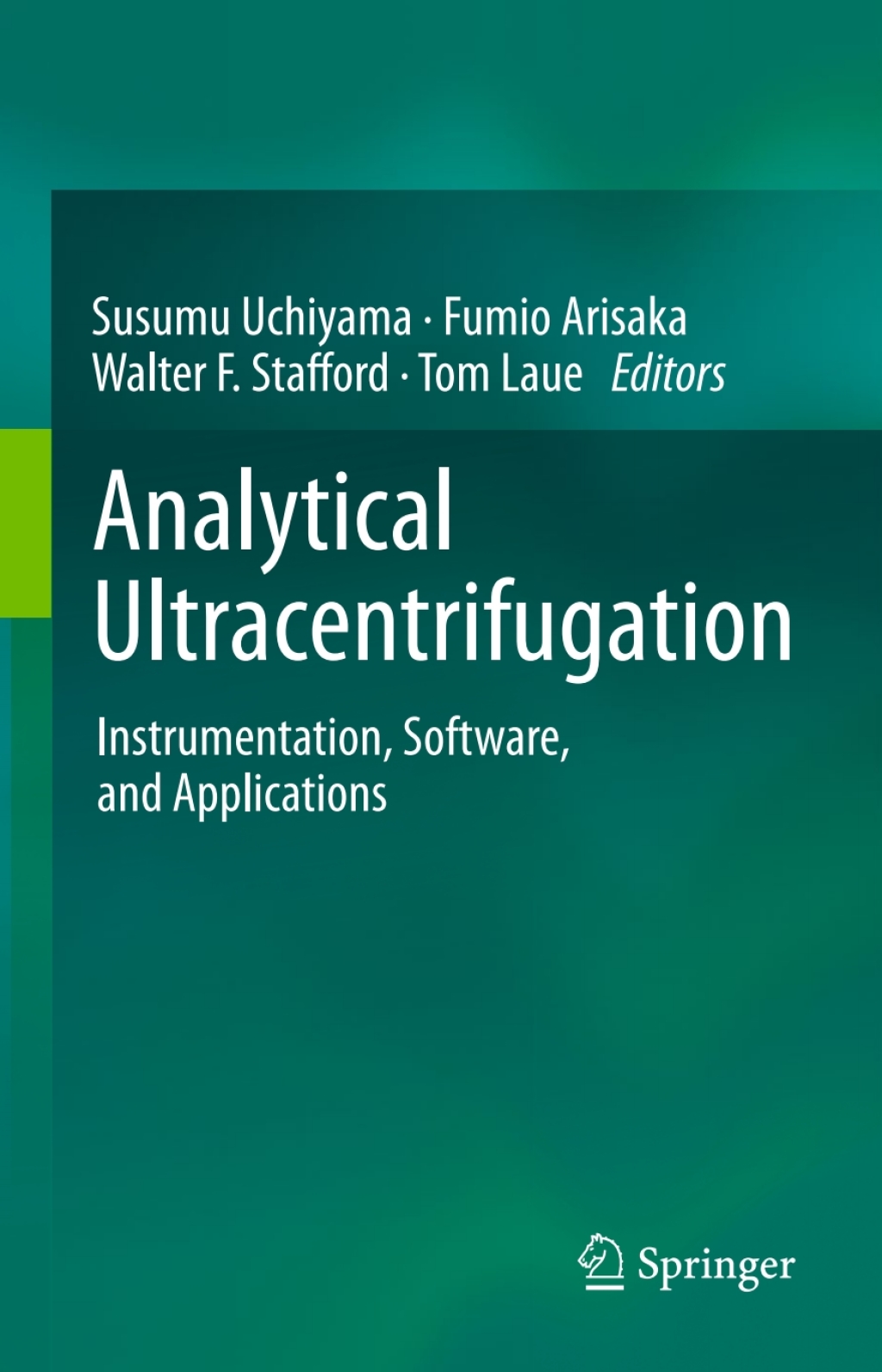Analytical Ultracentrifugation Instrumentation, Software, and Applications 
