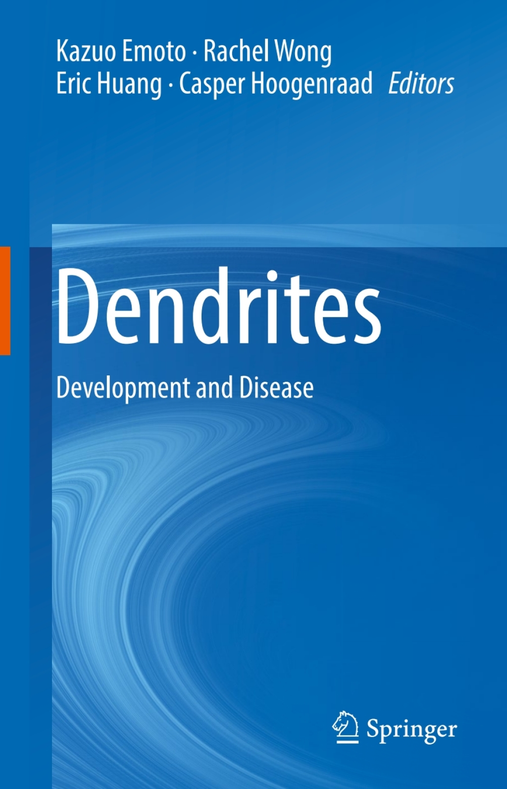 Dendrites Development and Disease 