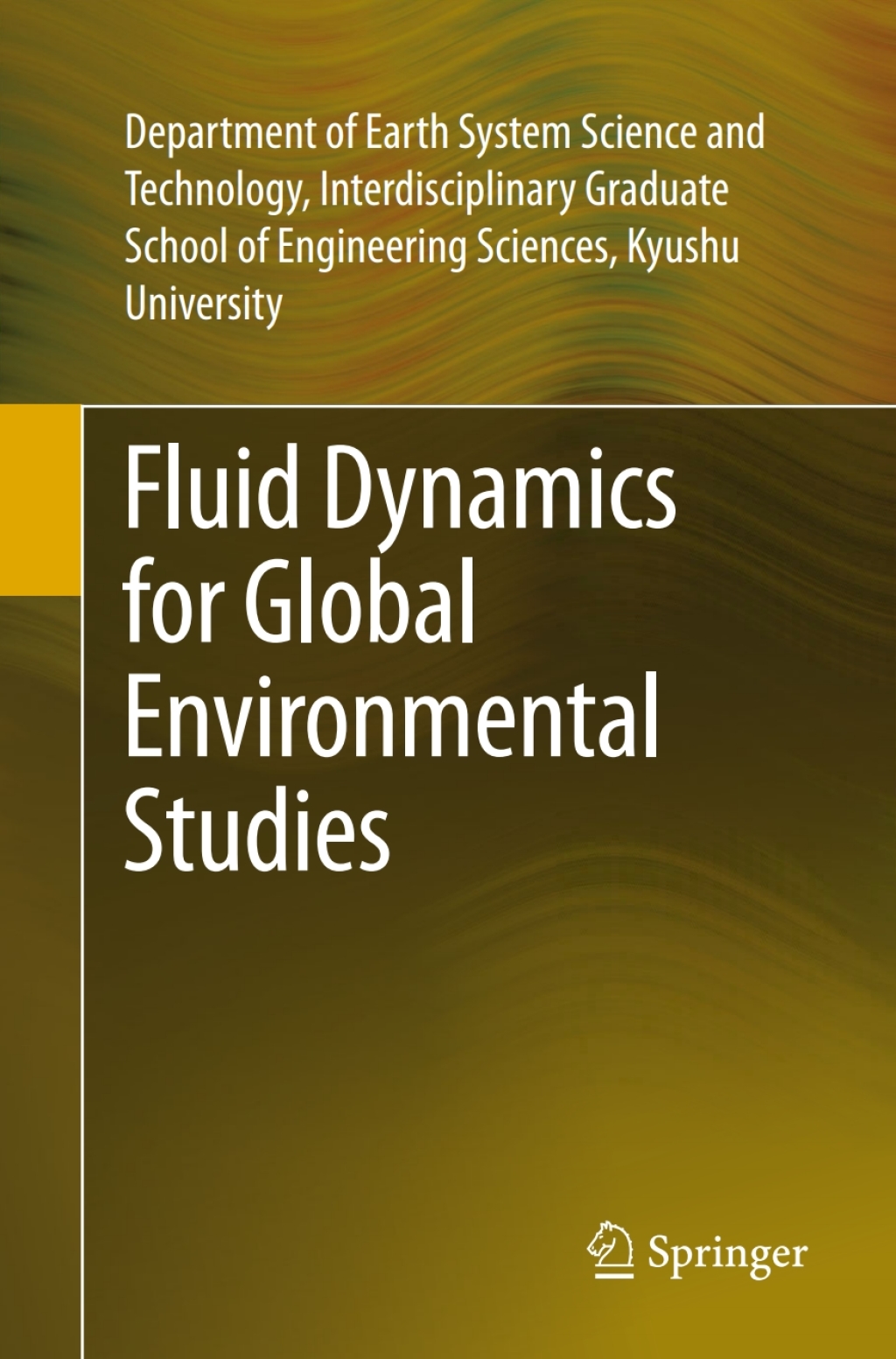 Fluid Dynamics for Global Environmental Studies 