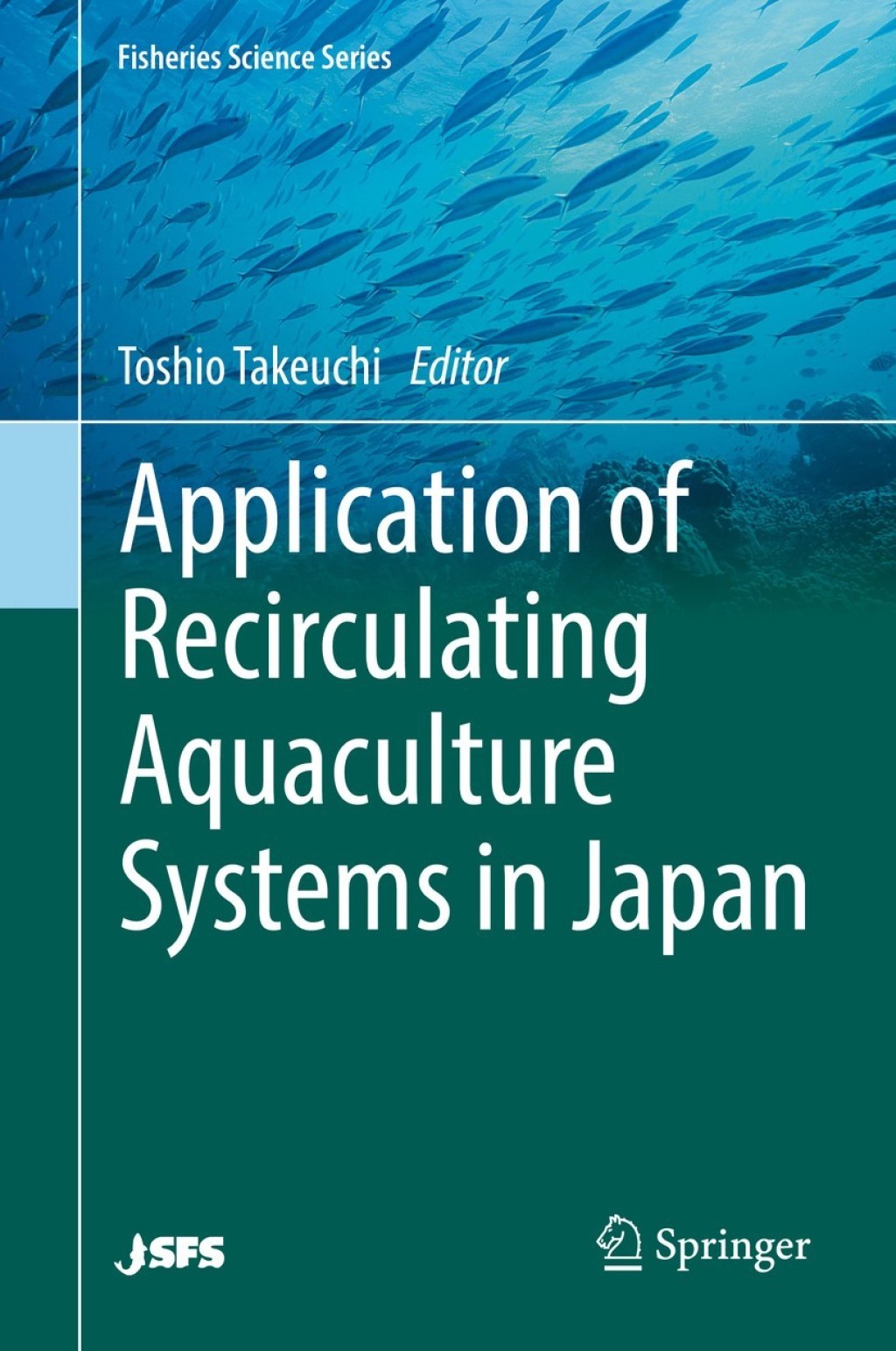 Application of Recirculating Aquaculture Systems in Japan 