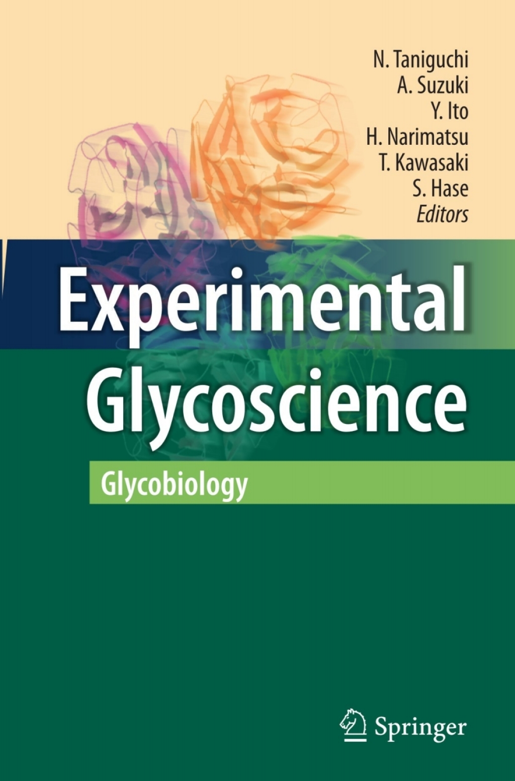 Experimental Glycoscience Glycobiology 1st Edition