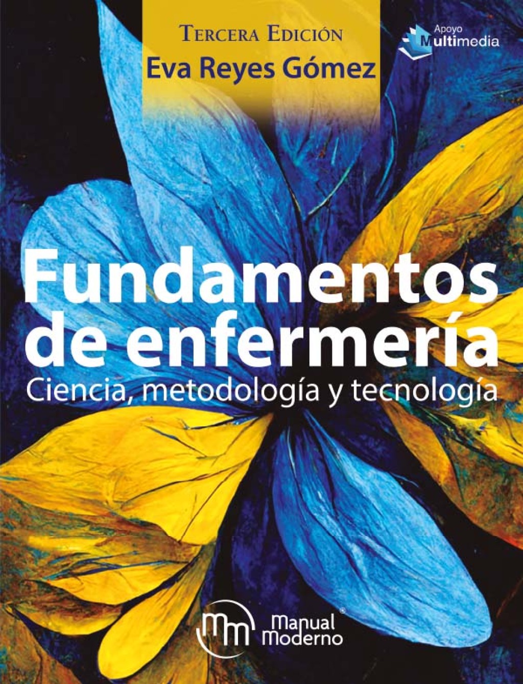 Fundamentos de enfermerÃƒÂ­a. Ciencia, metodologÃƒÂ­a y tecnologÃƒÂ­a 3rd Edition