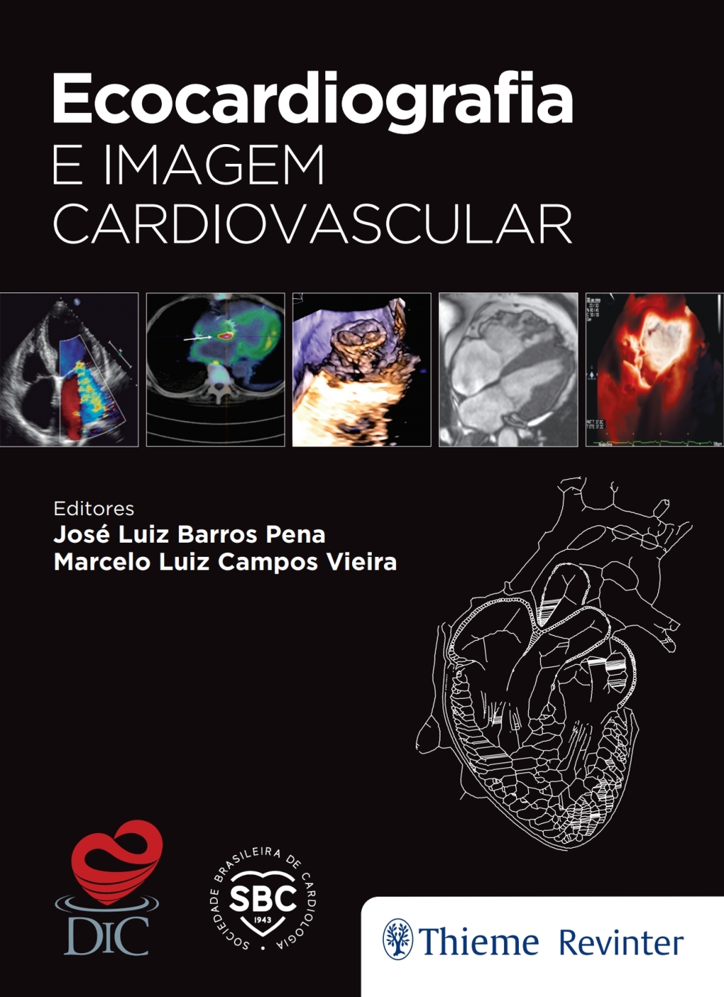 Ecocardiografia e Imagem Cardiovascular 1st Edition