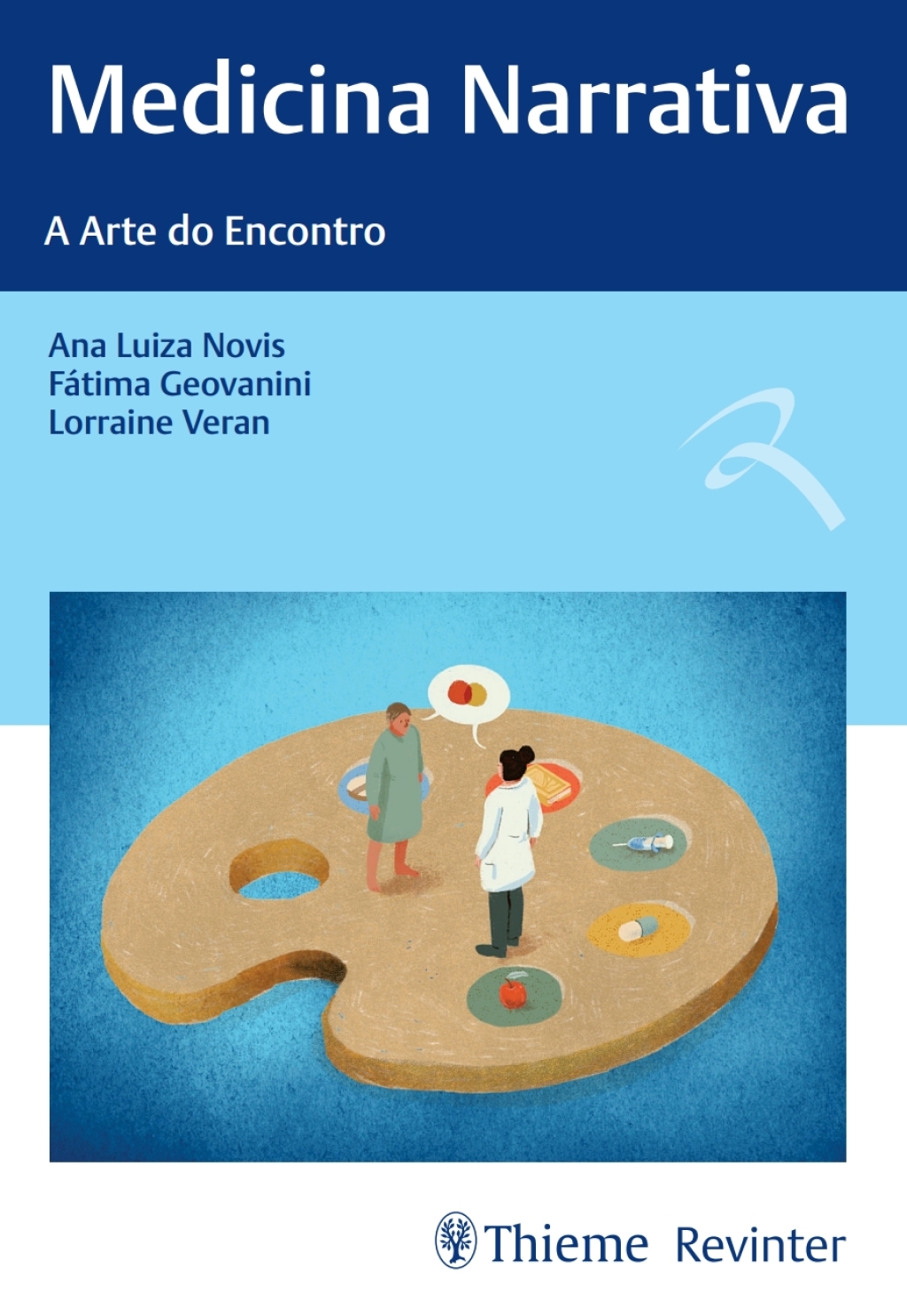 Medicina Narrativa: A Arte do Encontro 1st Edition