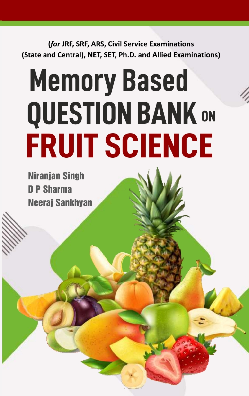 Memory Based Question Bank on Fruit Science 1st Edition