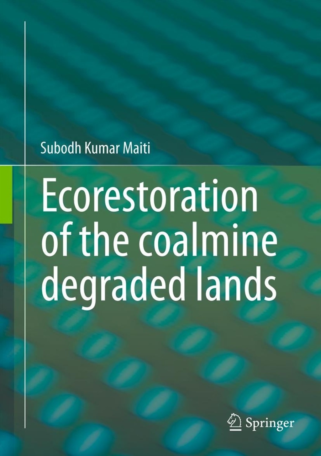Ecorestoration of the coalmine degraded lands 