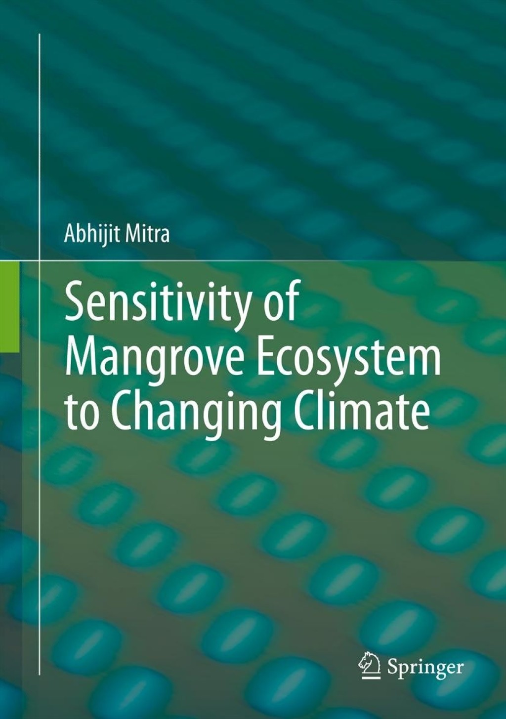 Sensitivity of Mangrove Ecosystem to Changing Climate 