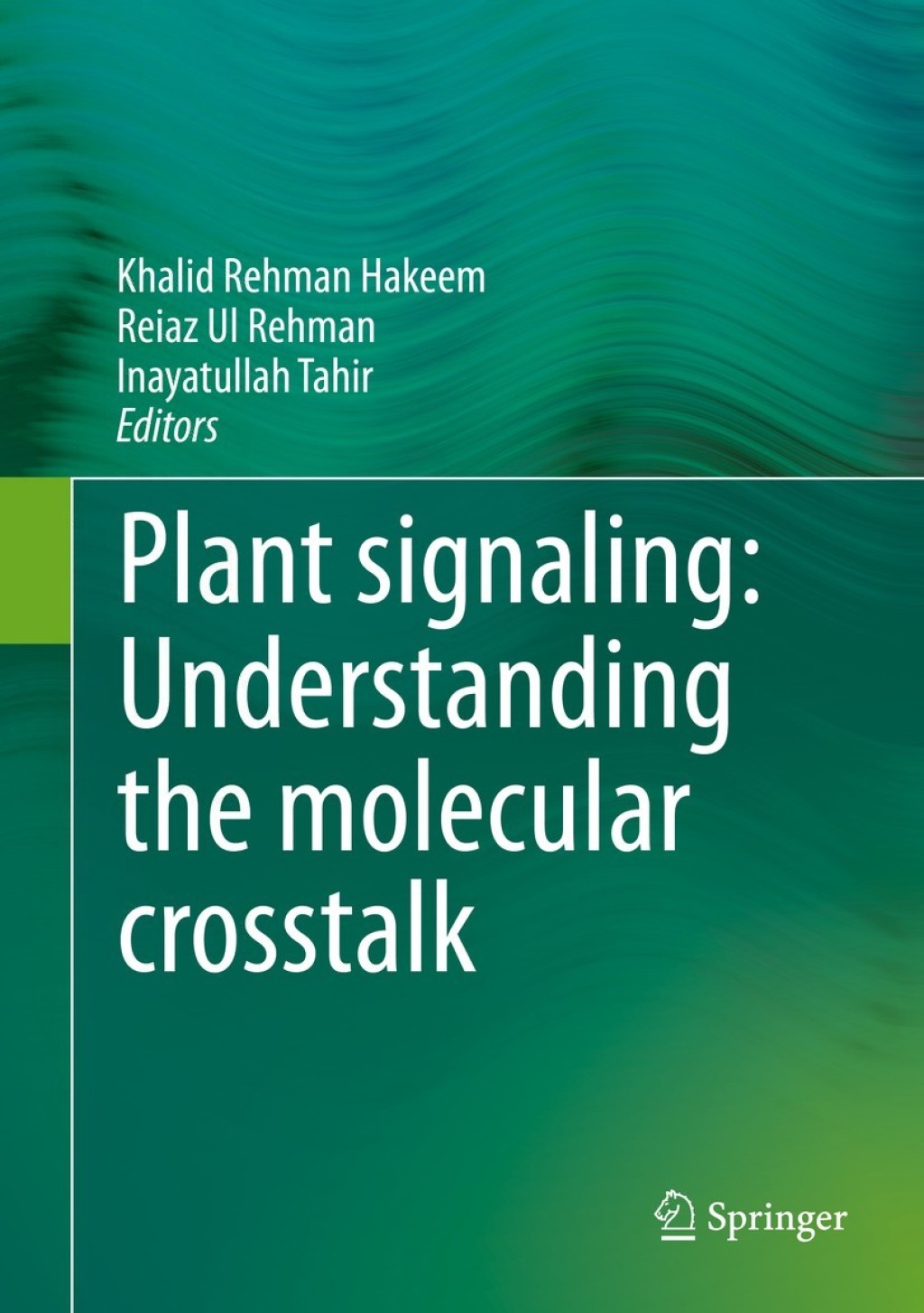 Plant signaling: Understanding the molecular crosstalk 