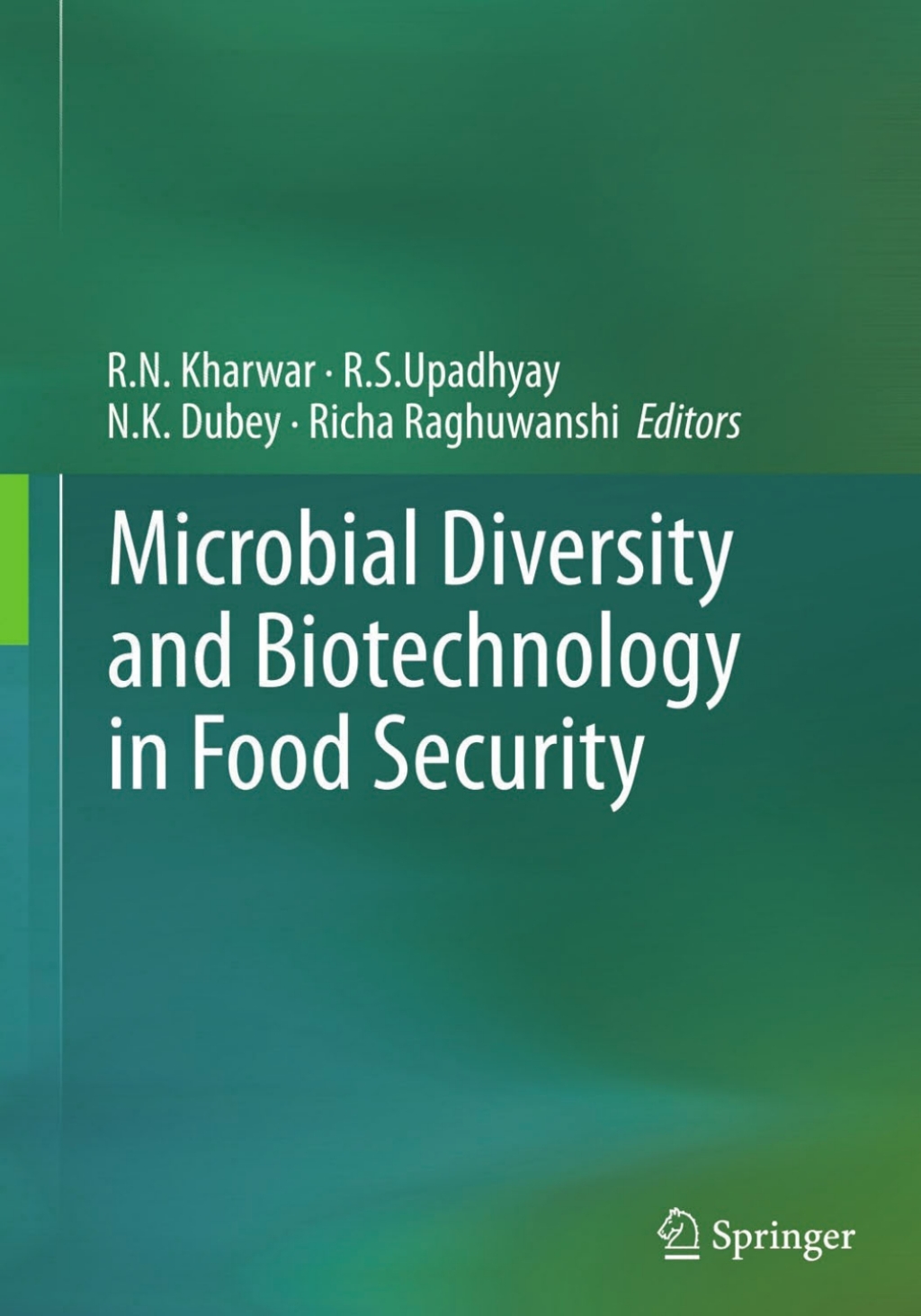 Microbial Diversity and Biotechnology in Food Security 