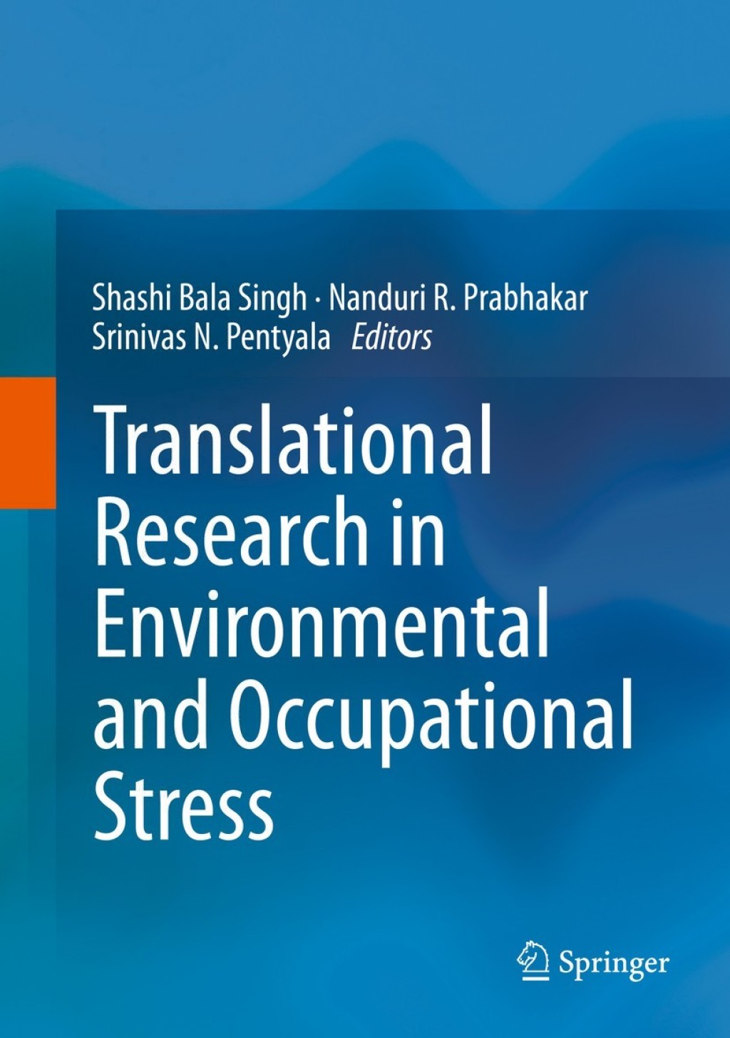 Translational Research in Environmental and Occupational Stress 