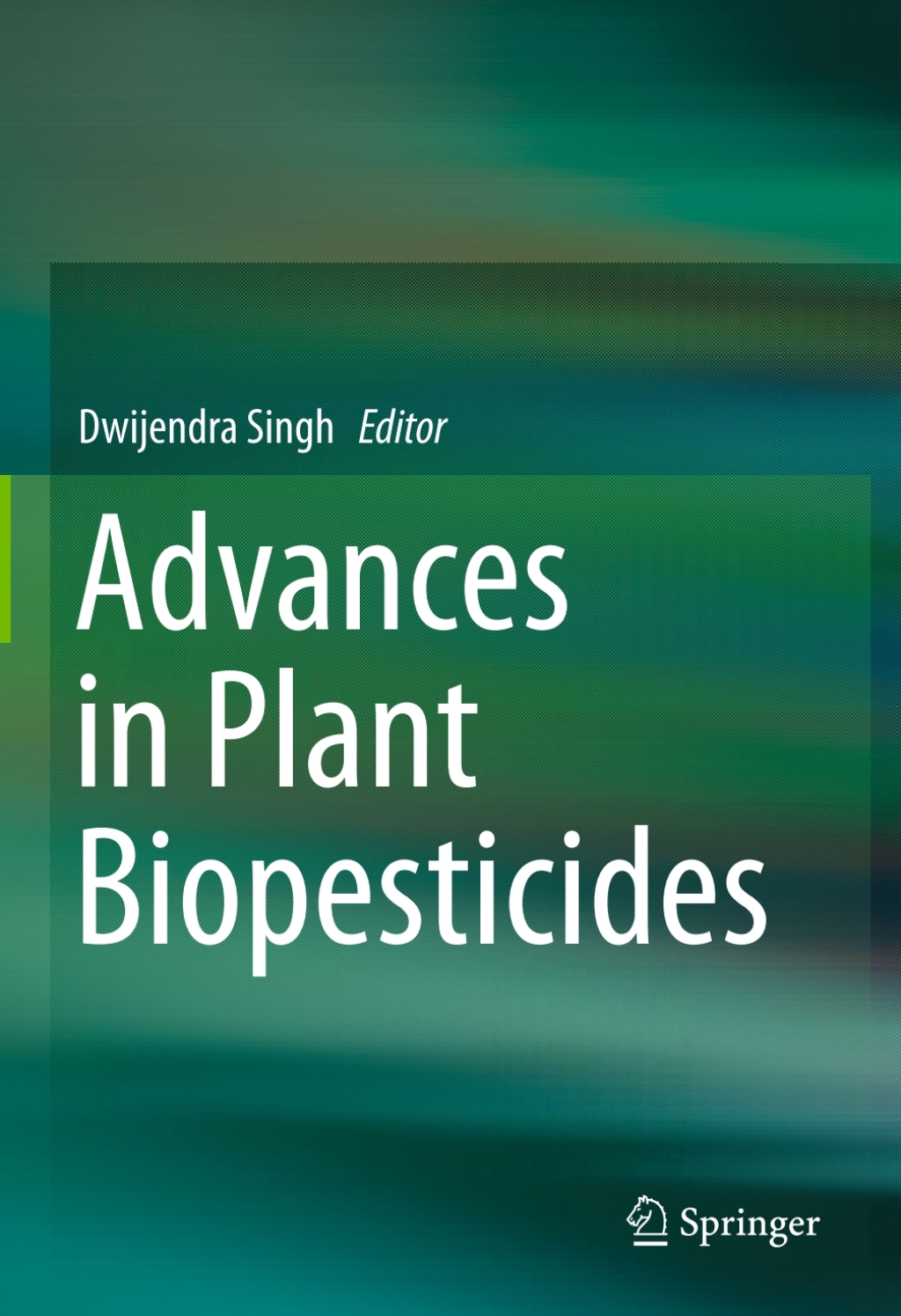 Advances in Plant Biopesticides 