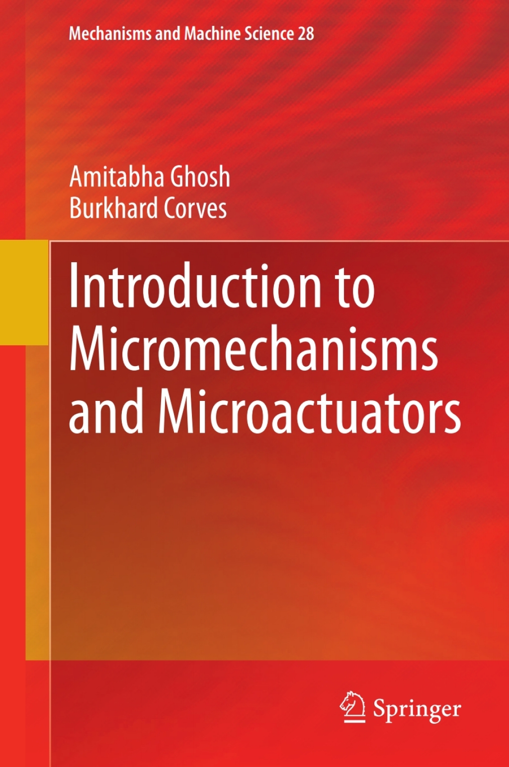 Introduction to Micromechanisms and Microactuators 
